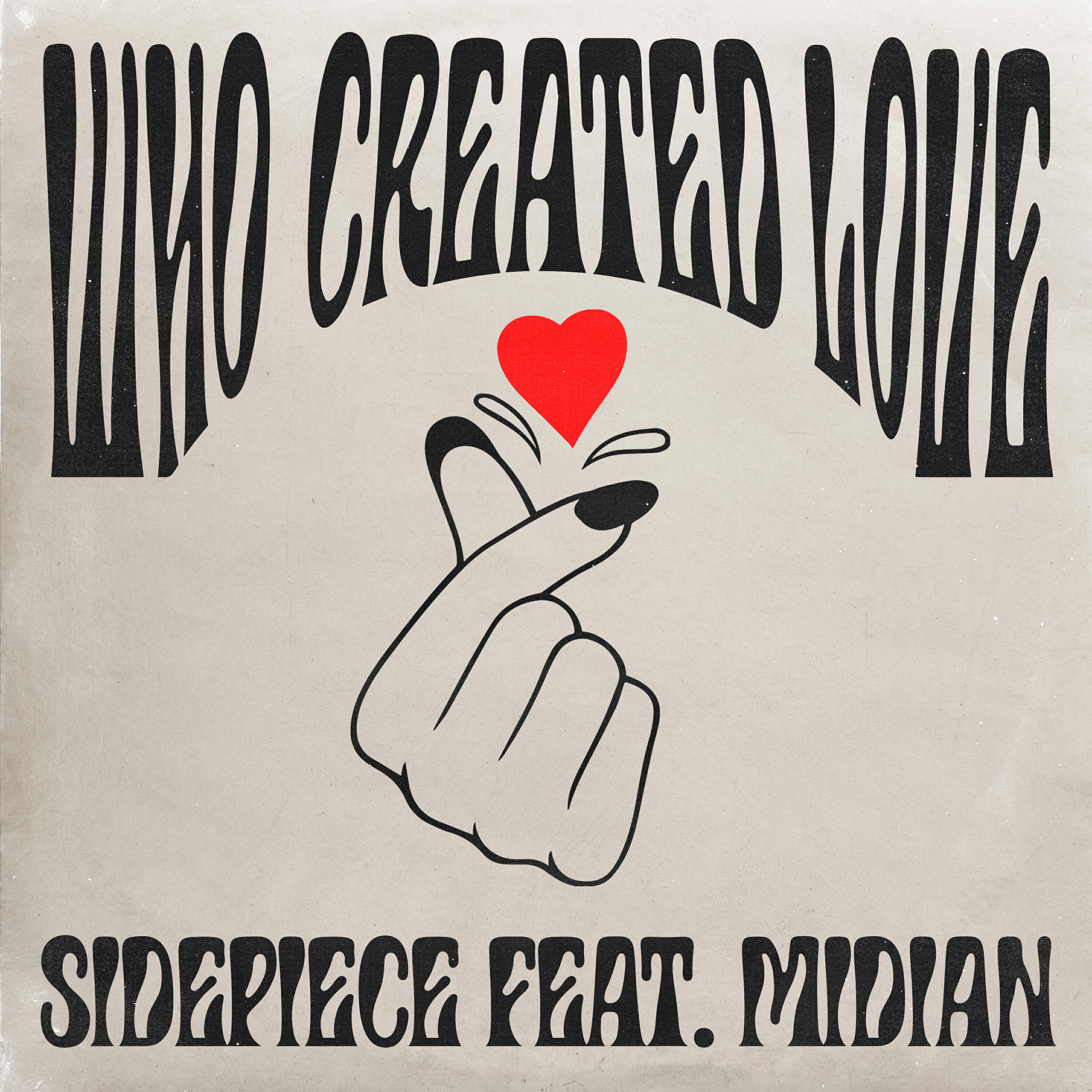 Релиз Who Created Love (feat. Midian)