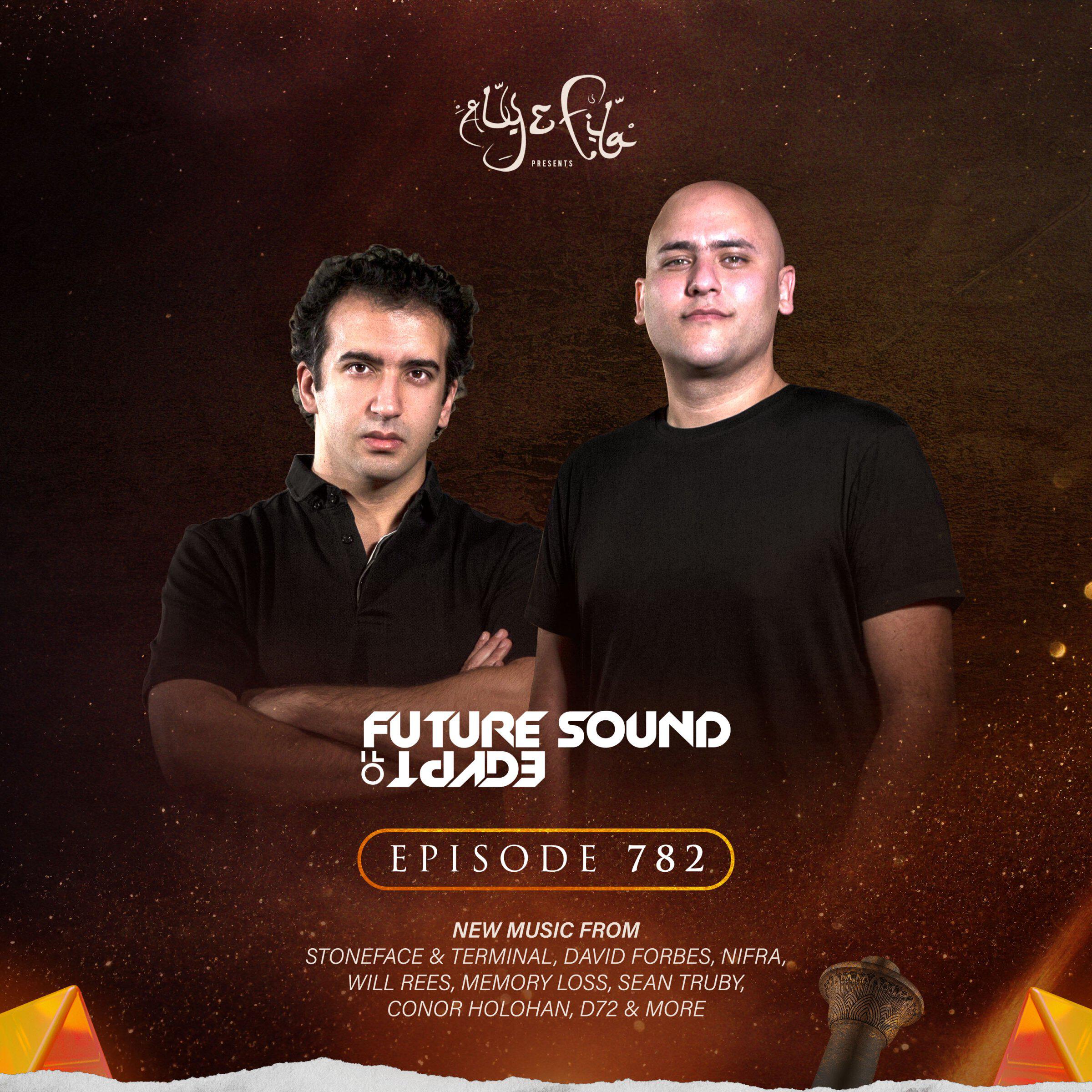 Релиз FSOE 782 - Future Sound Of Egypt Episode 782