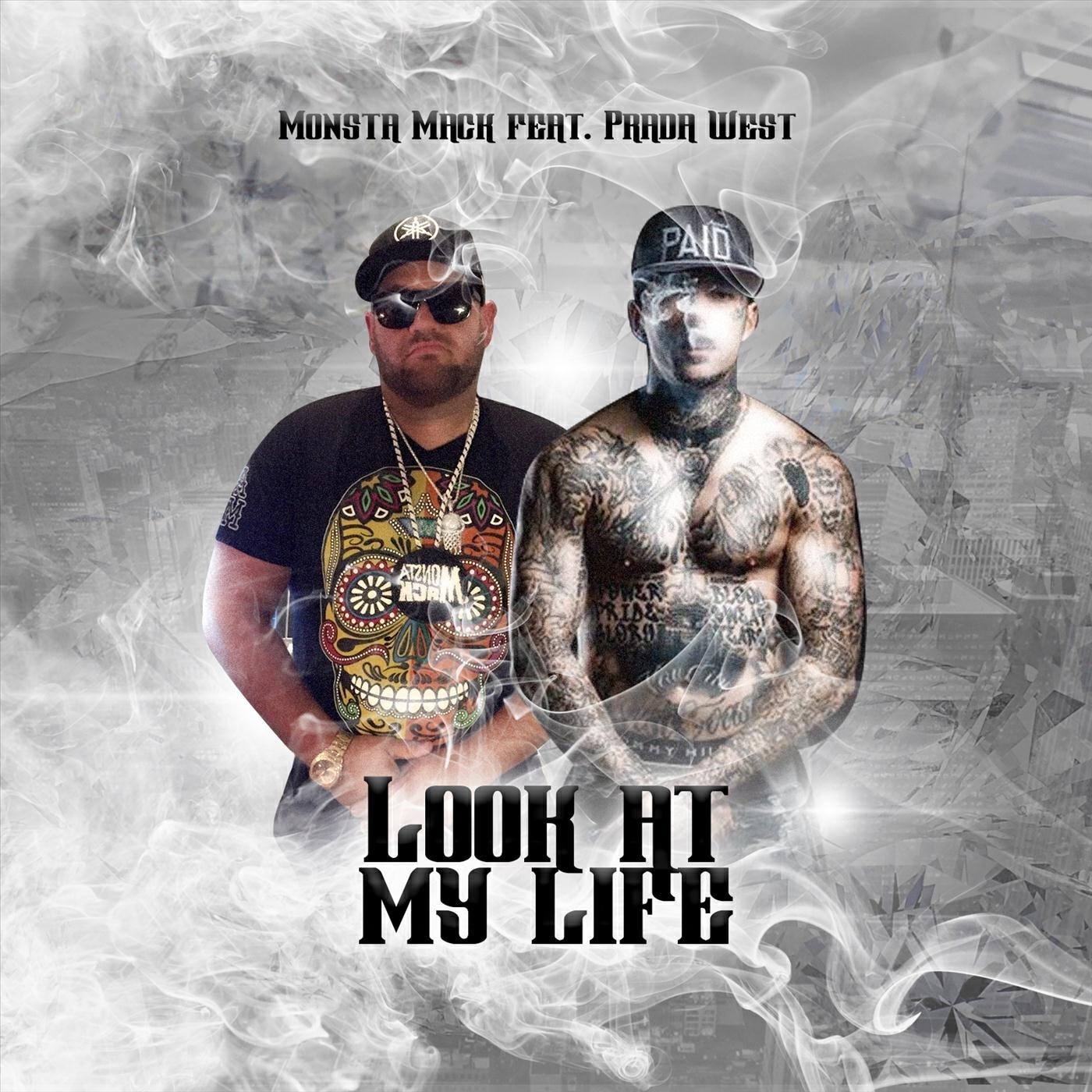 Релиз Look at My Life (feat. Prada West)