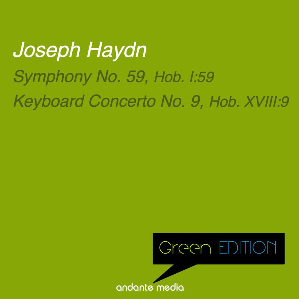 Релиз Green Edition - Haydn: Symphony No. 59, Hob. I:59 & Keyboard Concerto No. 9, Hob. XVIII:9