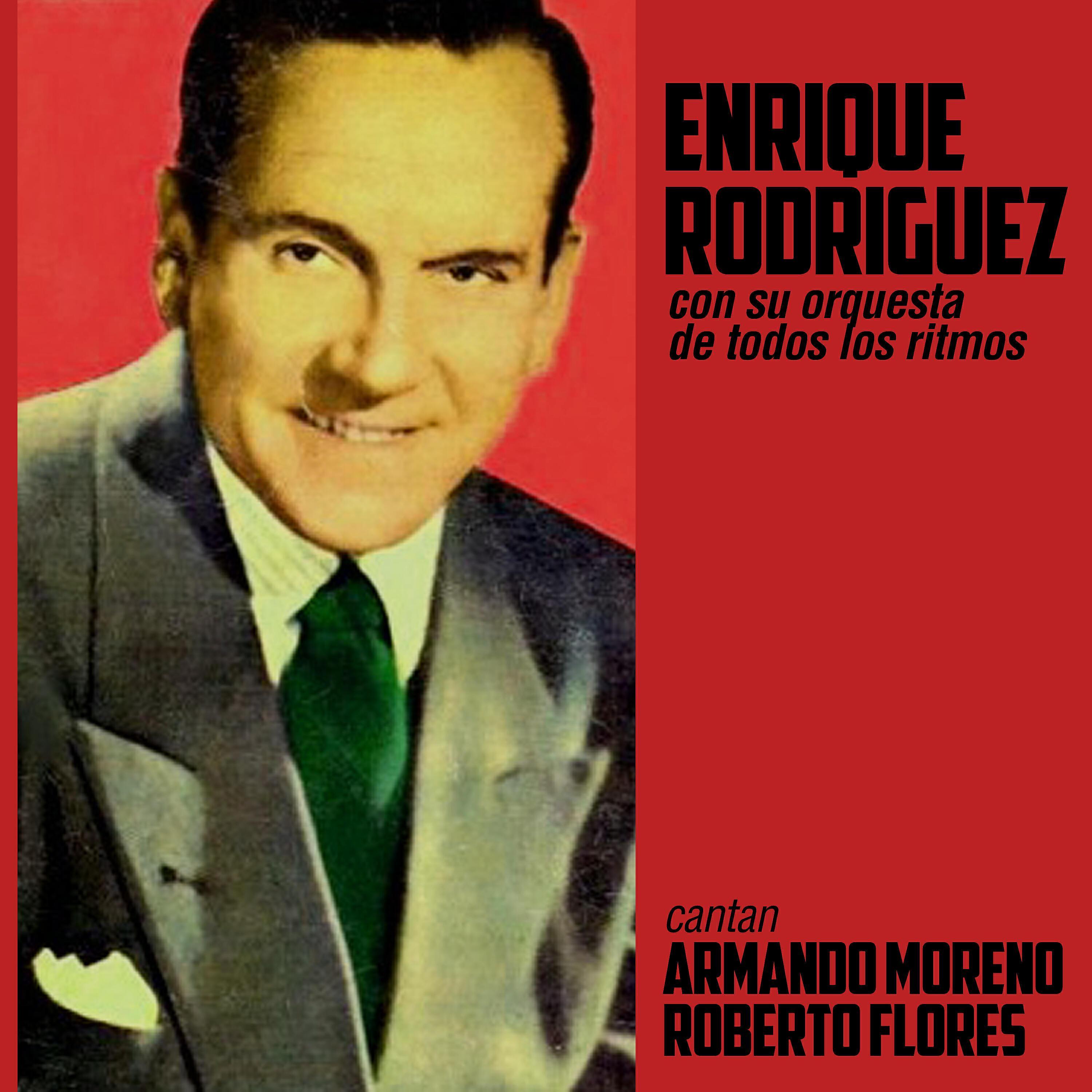 Enrique Rodríguez con su Orquesta De Todos Los Ritmos