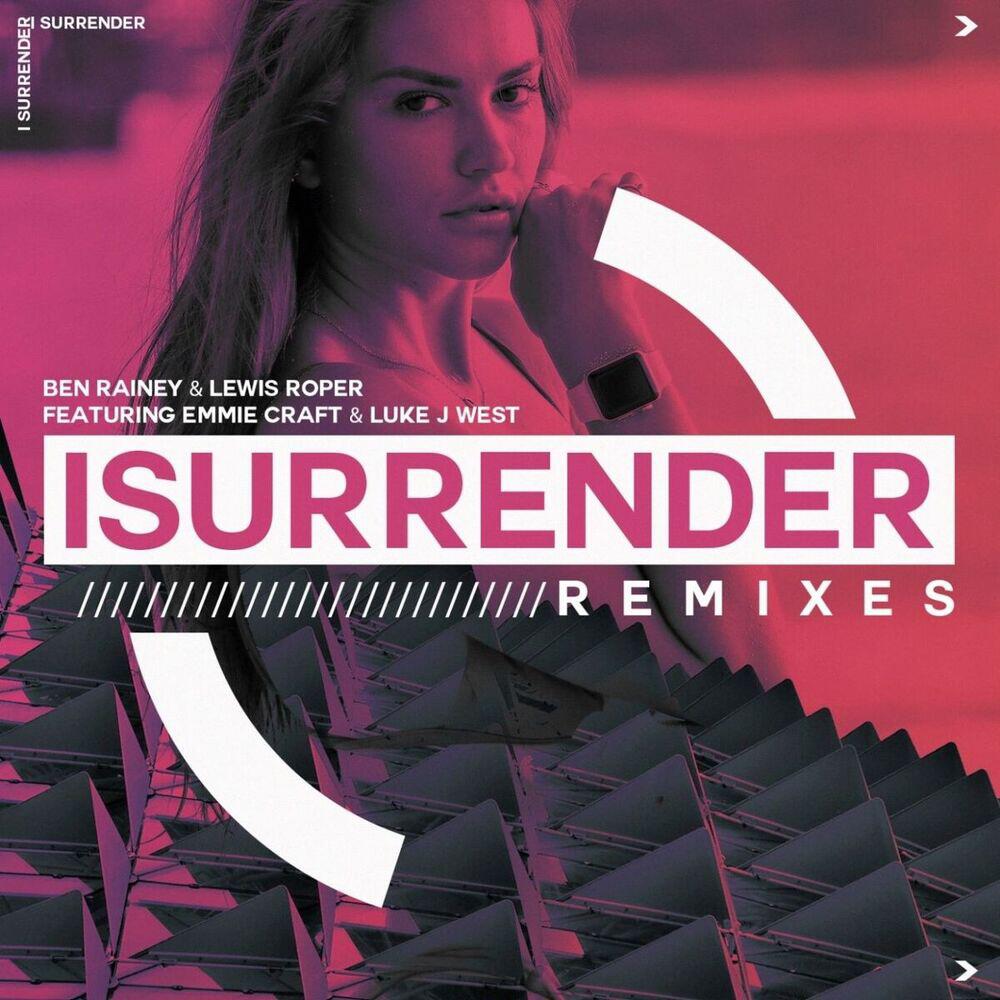 Релиз I Surrender (Remixes)
