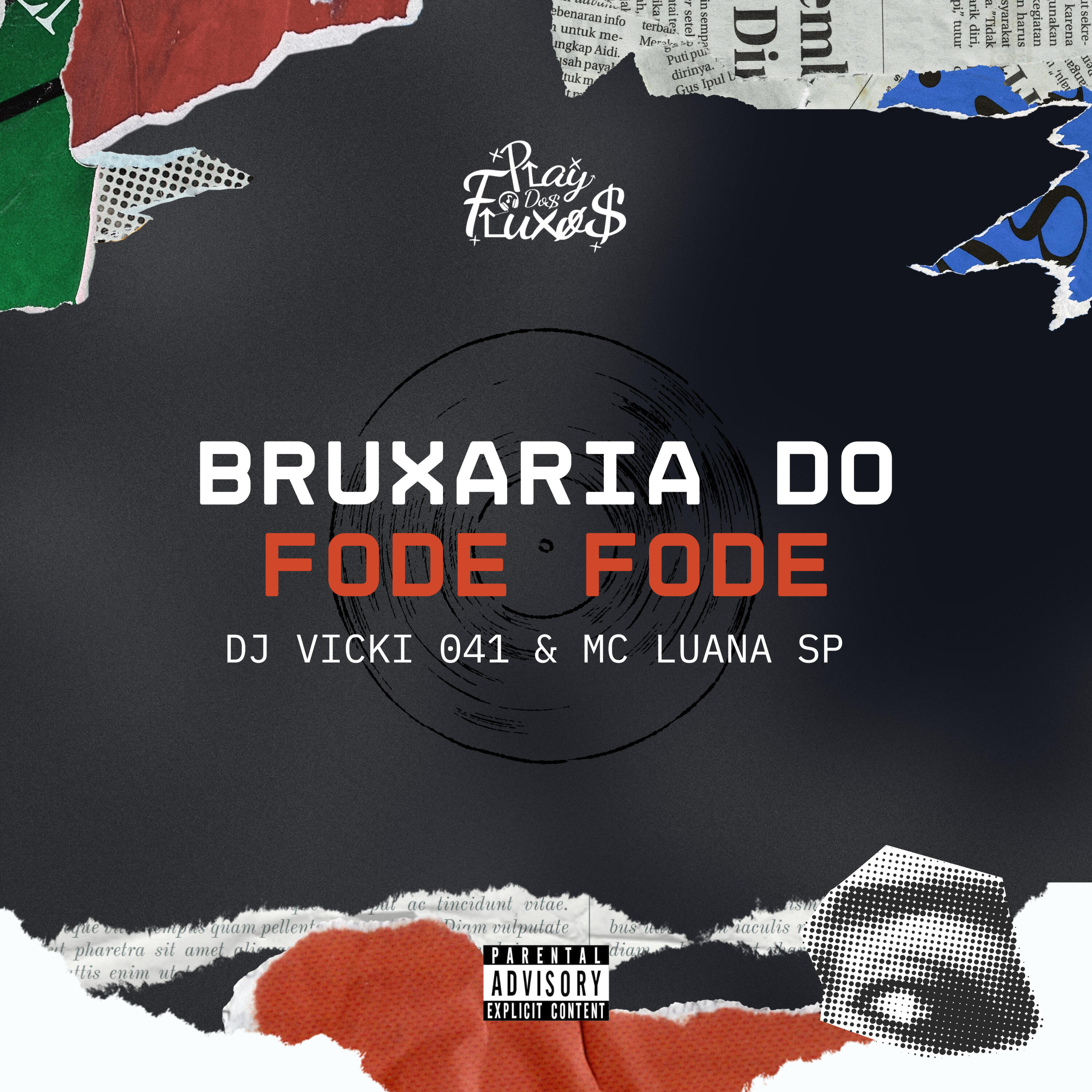 Релиз Bruxaria do Fode Fode