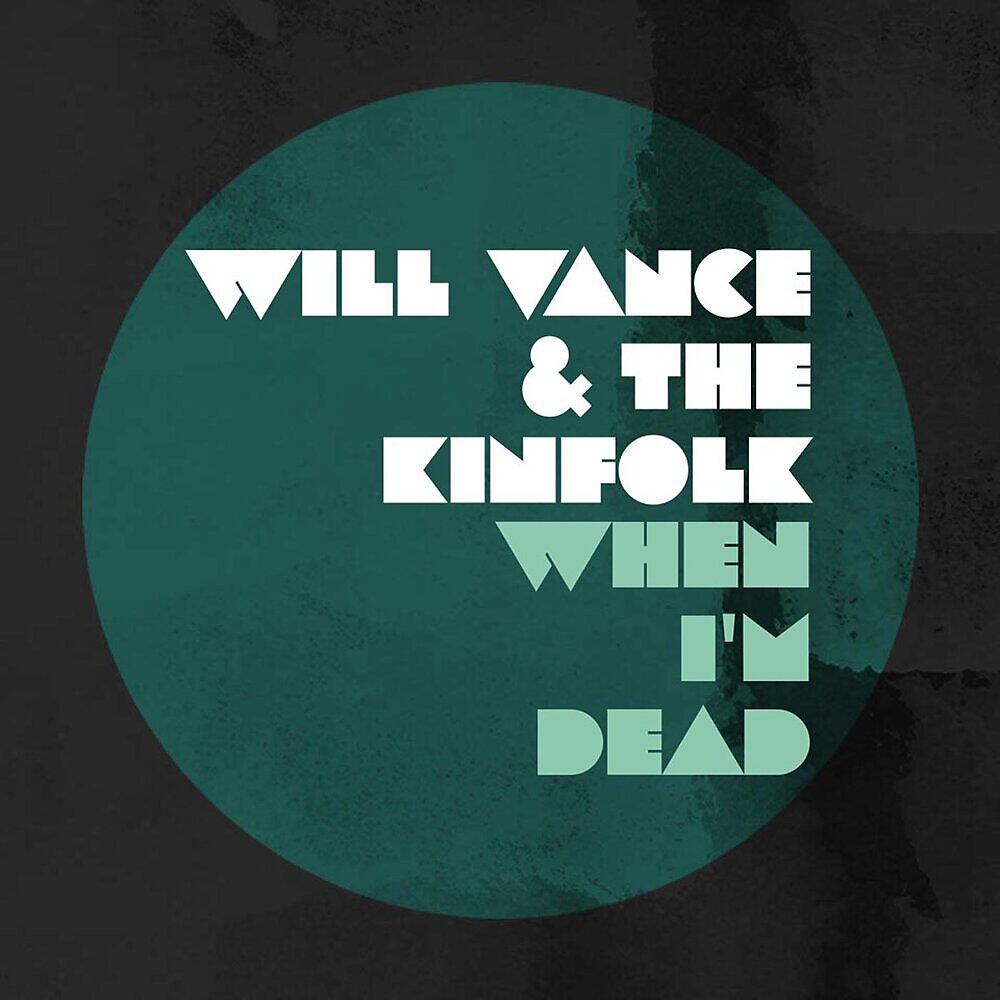 Релиз When I'm Dead