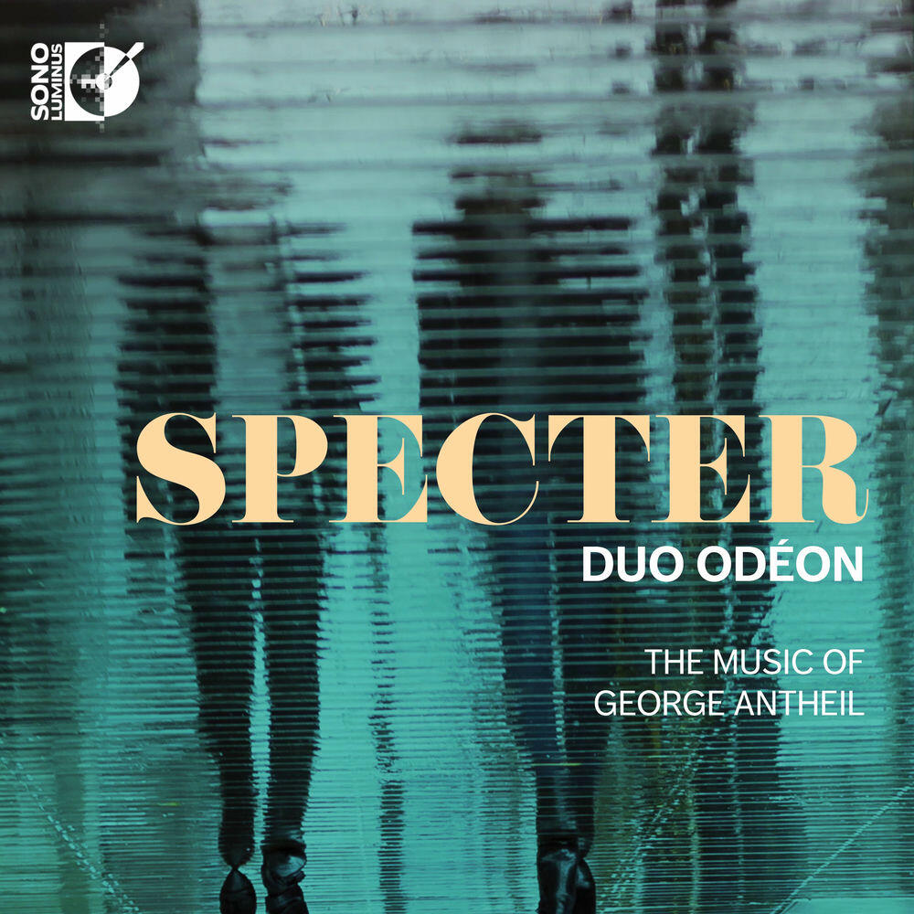 Релиз Specter: The Music of George Antheil