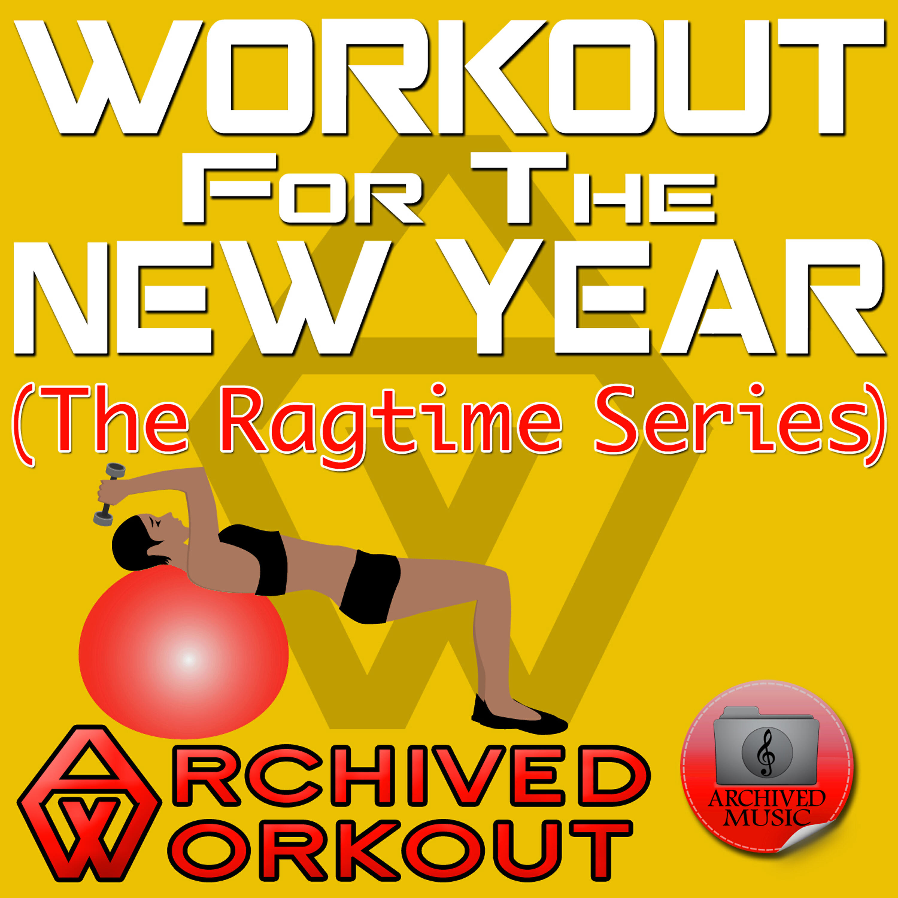 Релиз Workout for the New Year (The Ragtime Series)