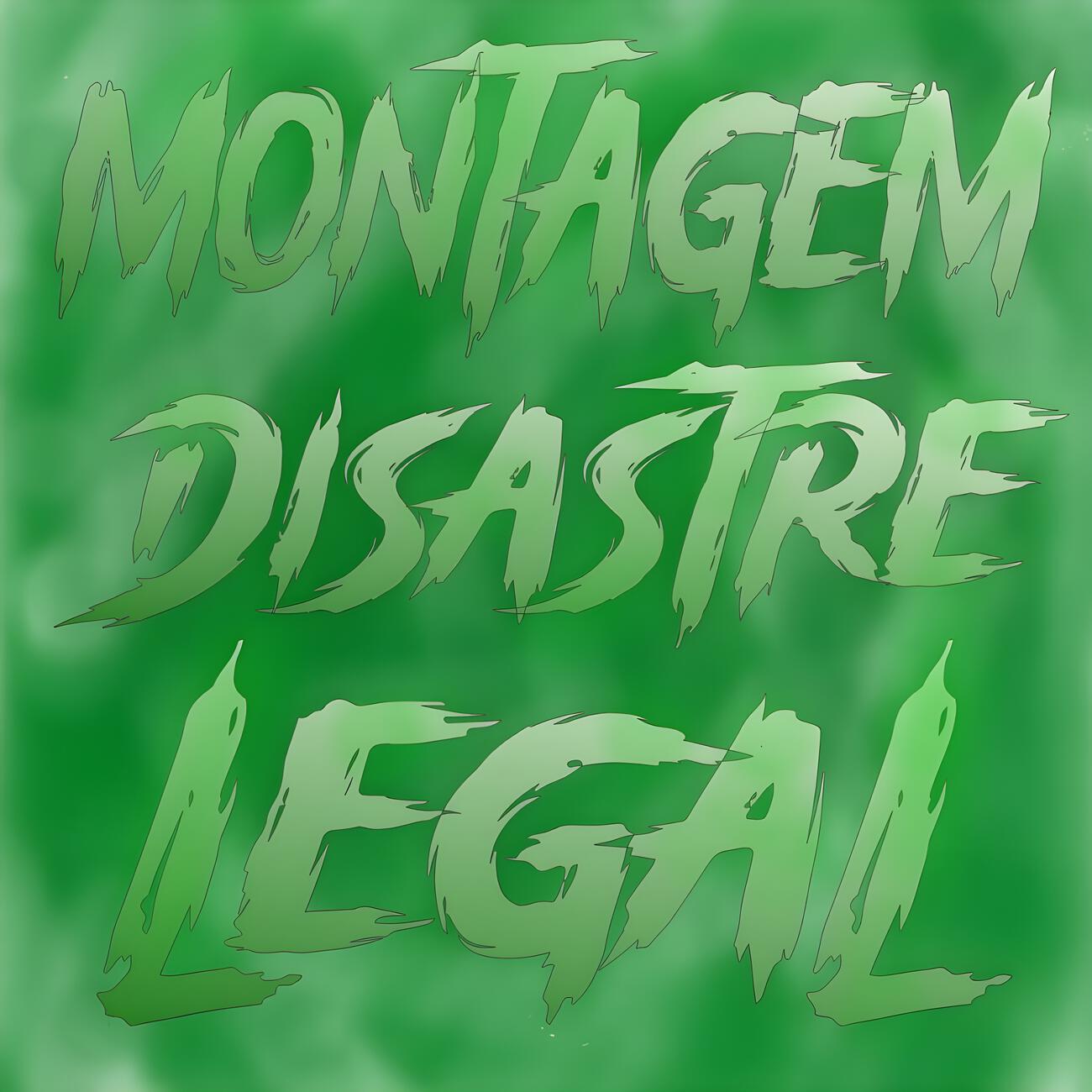 Релиз Montagem Disastre Legal