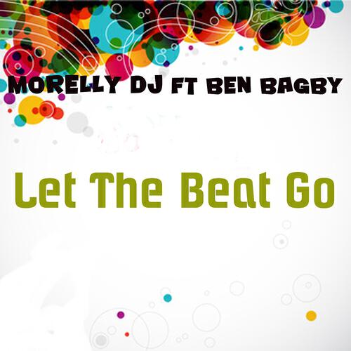 Релиз Let the Beat Go