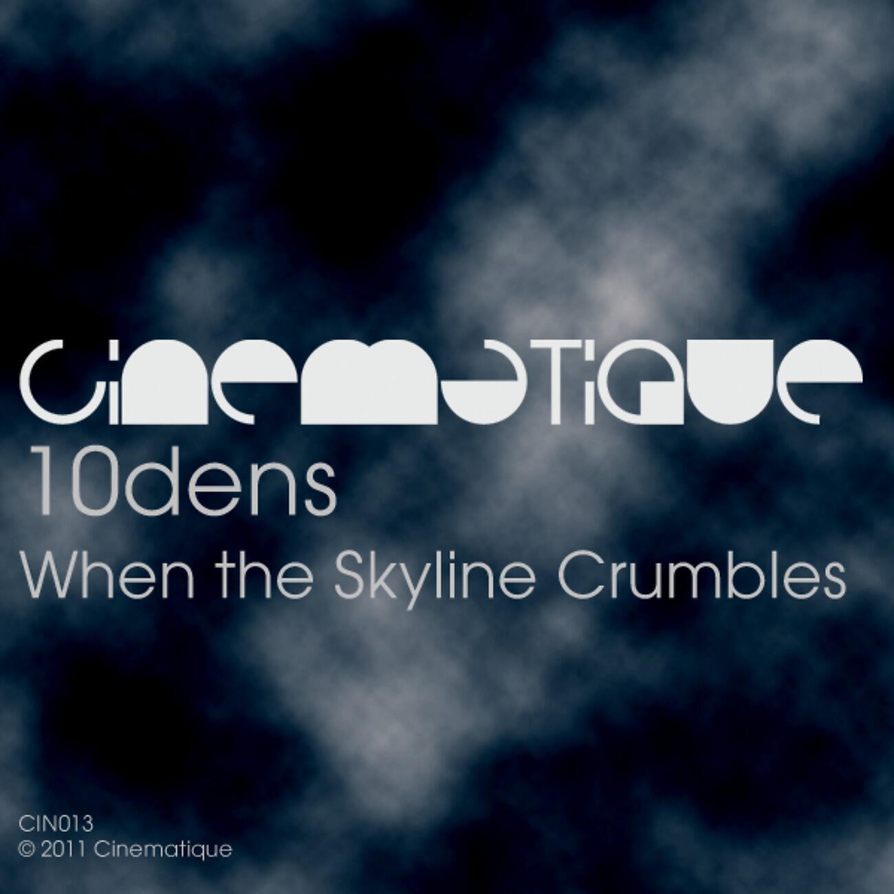 Релиз When The Skyline Crumbles