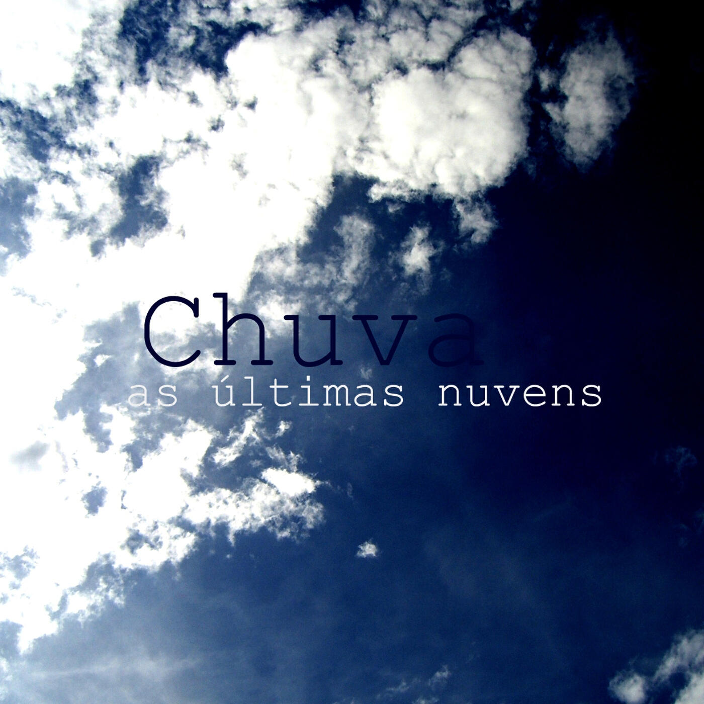 Релиз As Últimas Nuvens