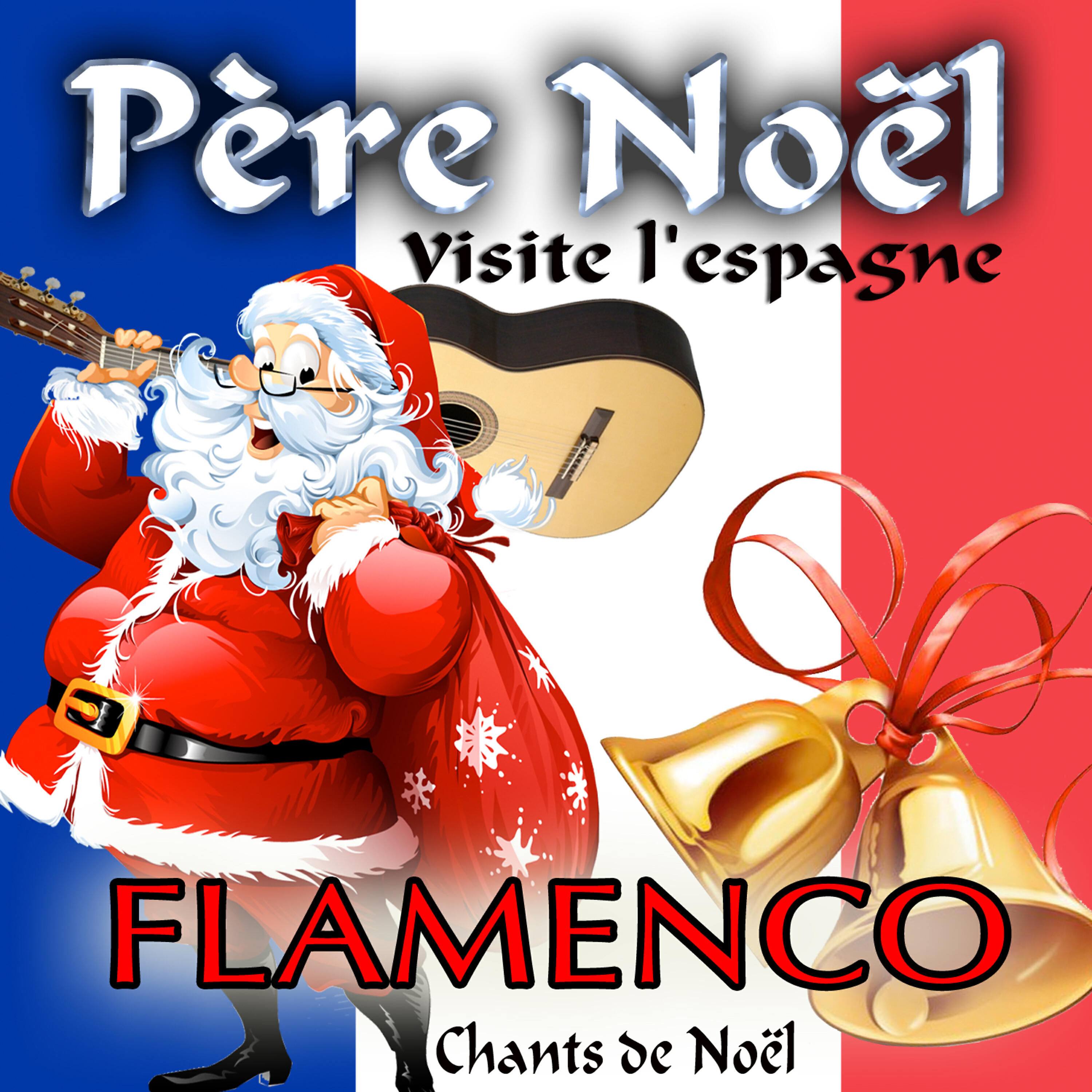 Релиз Père Noël visite l'Espagne. Flamenco chants de Noël