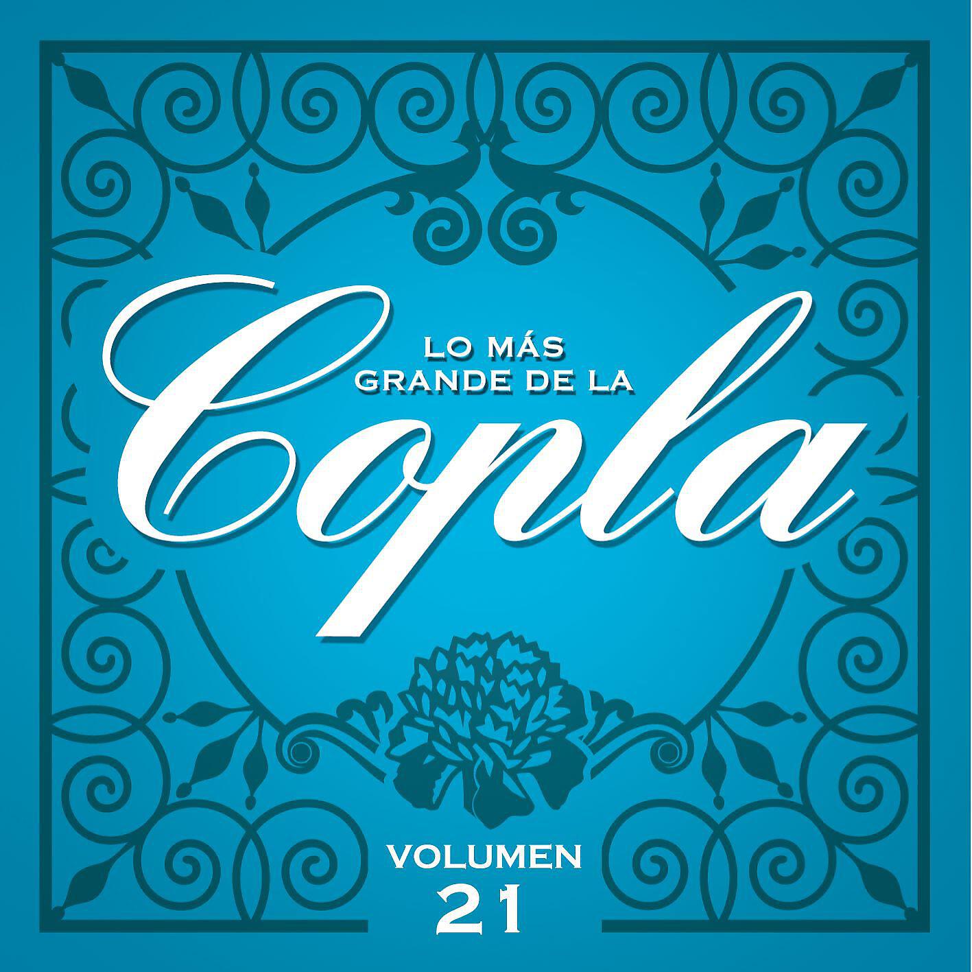 Релиз Lo Más Grande De la Copla - Vol 21