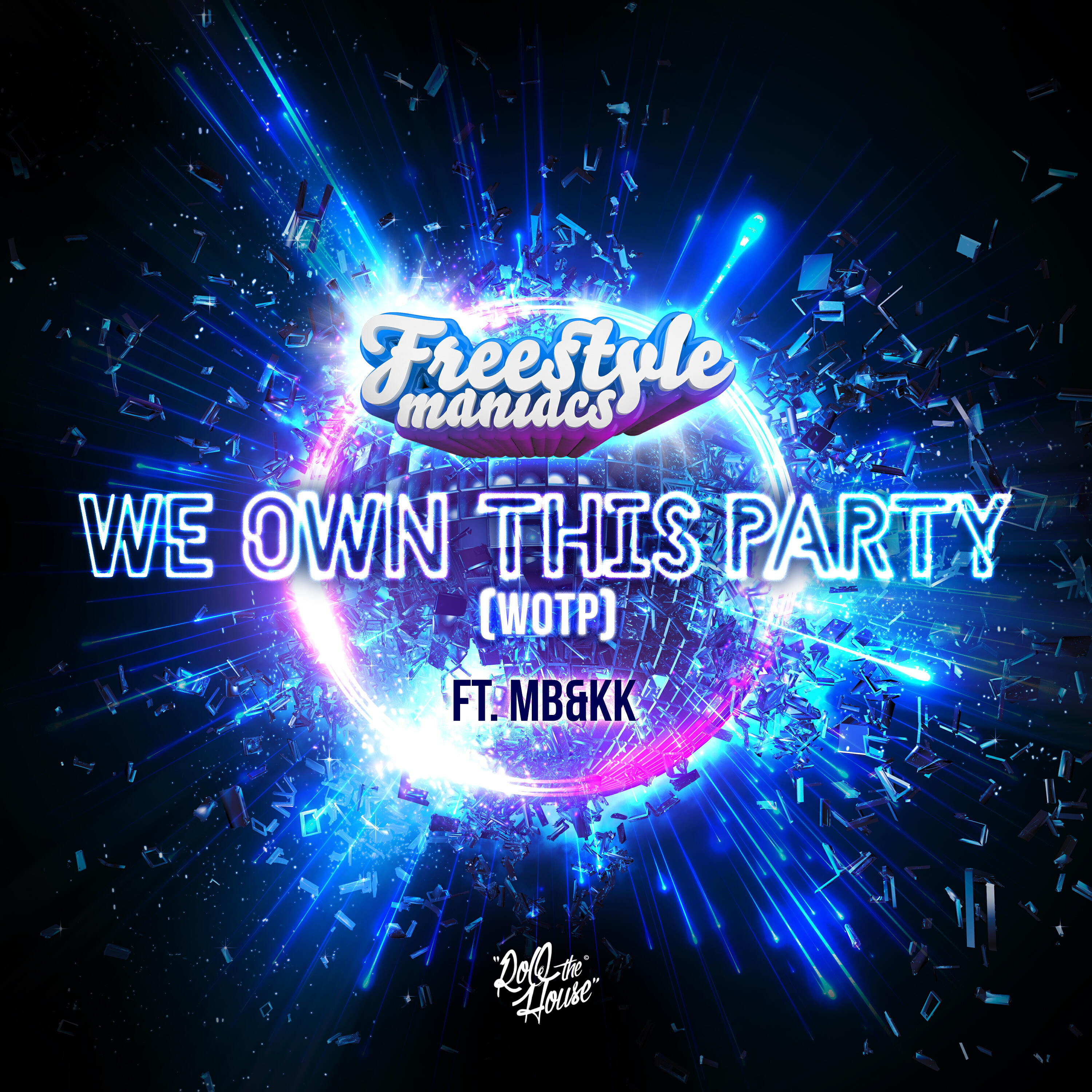Релиз We Own This Party (WOTP) (feat. MB&KK)