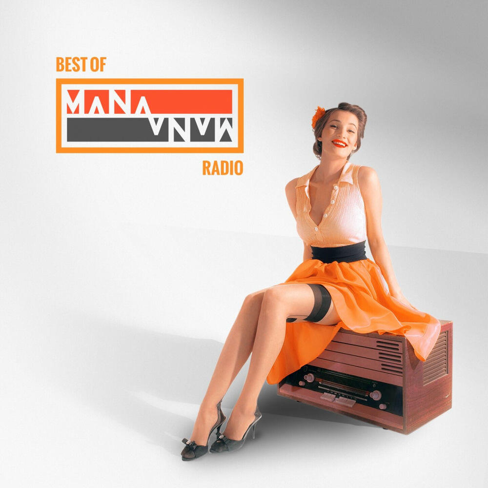 Релиз Best of Mana Mana Radio