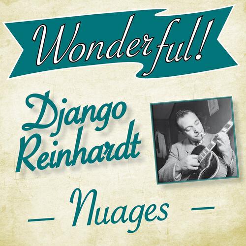 Релиз Wonderful.....Django Reinhardt