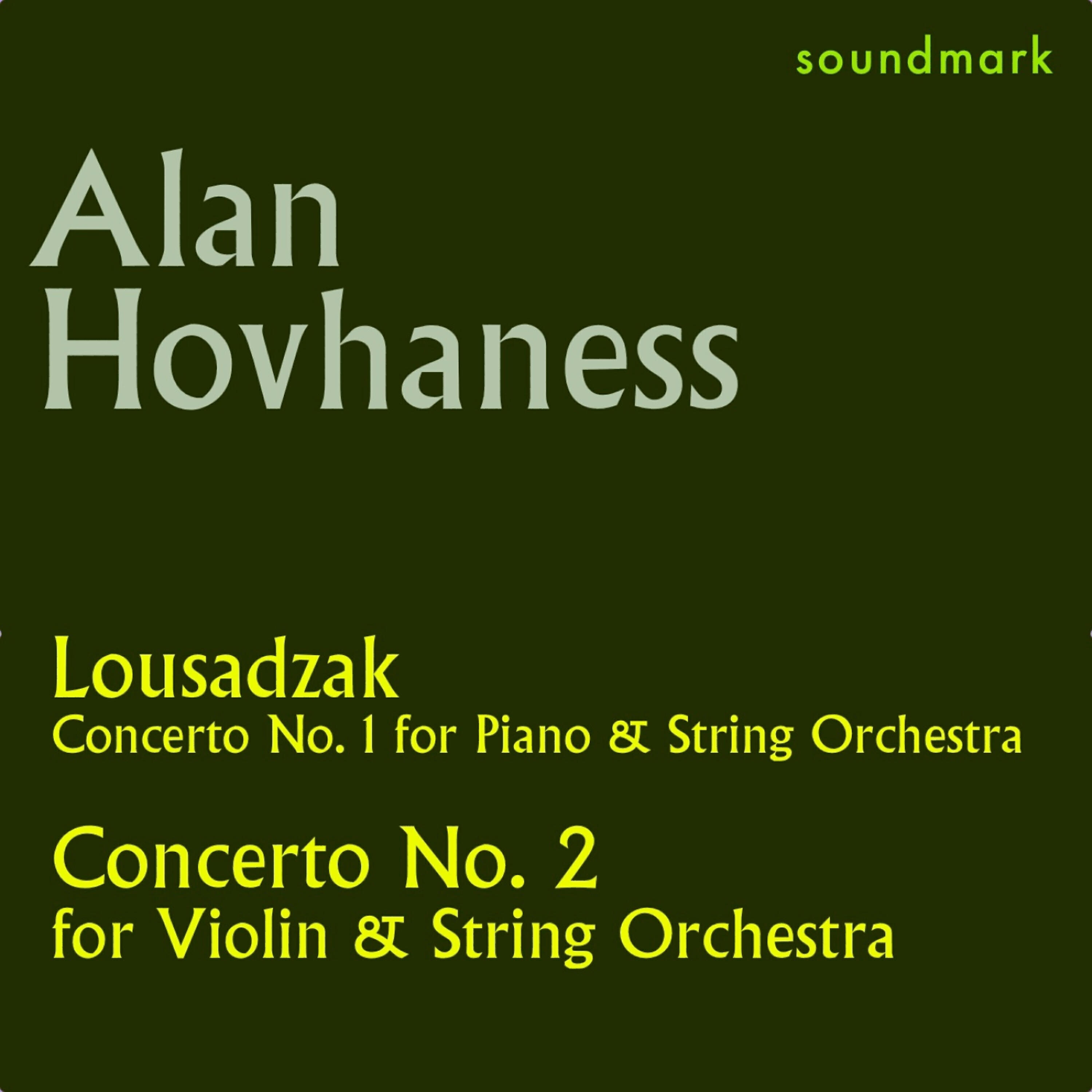 Релиз Alan Hovhaness Original MGM Recordings: Lousadzak and Concerto No. 2 for Violin and String Orchestra, Op. 89a