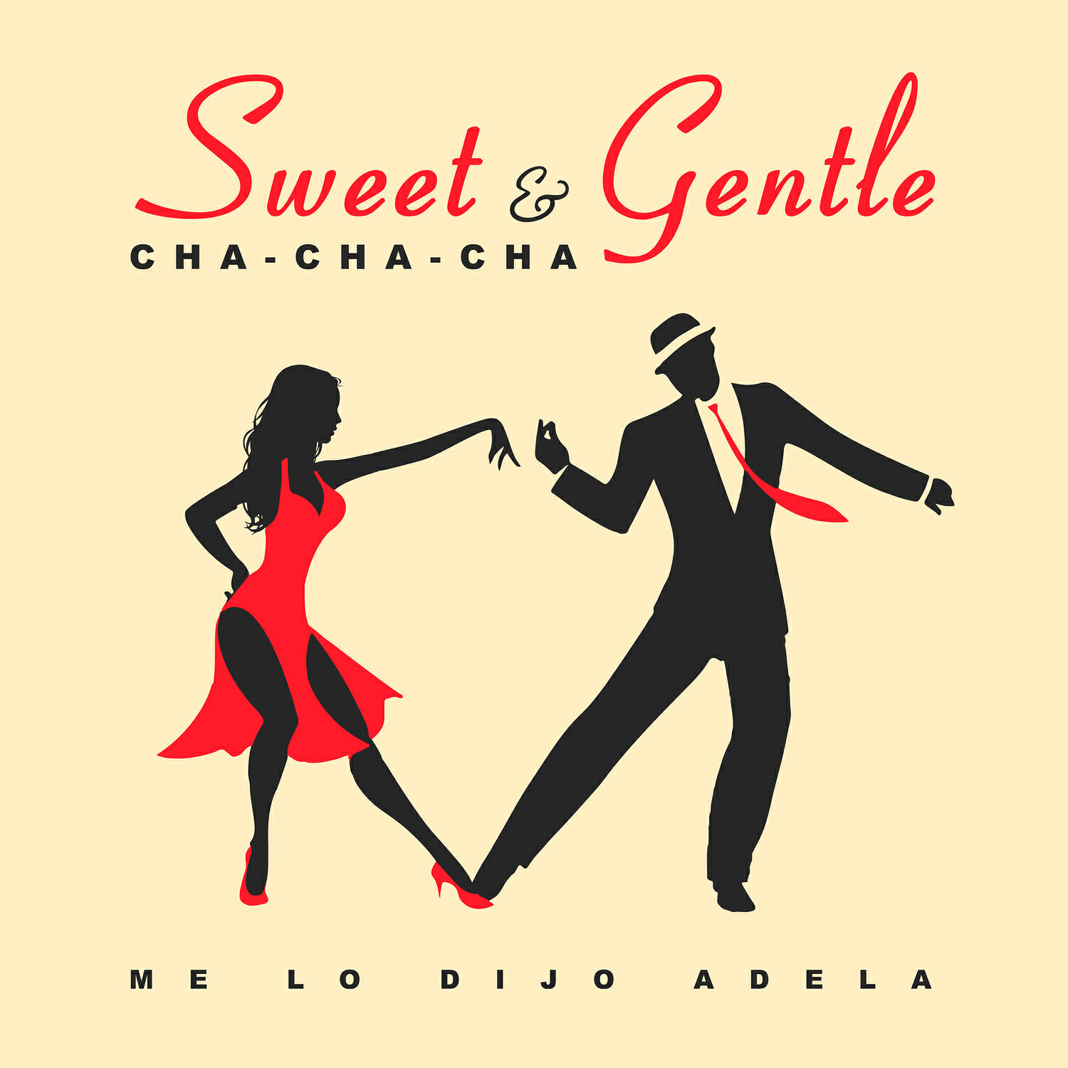 Релиз Sweet and Gentle - Me Lo Dijo Adela