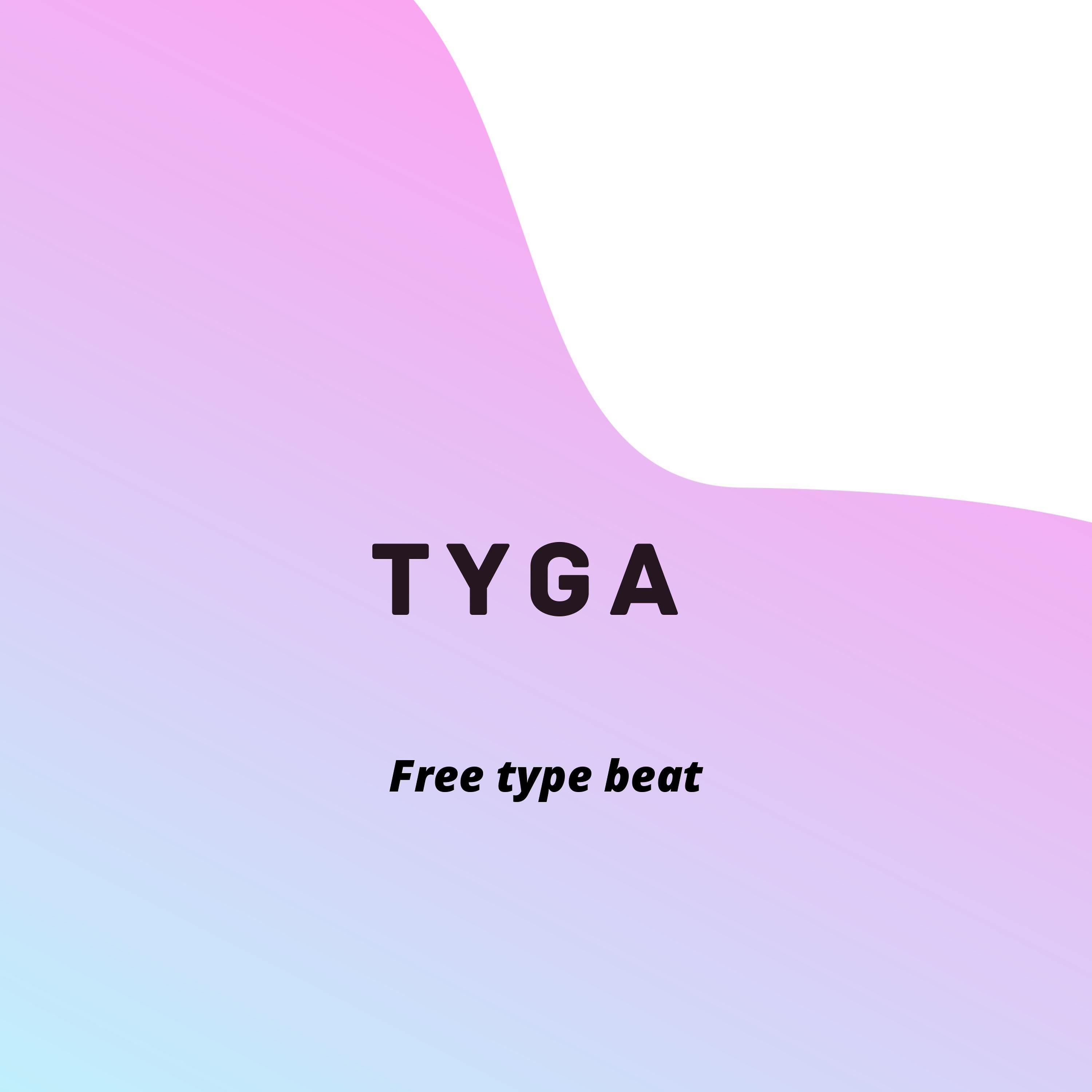Релиз Free Type Beat Tyga