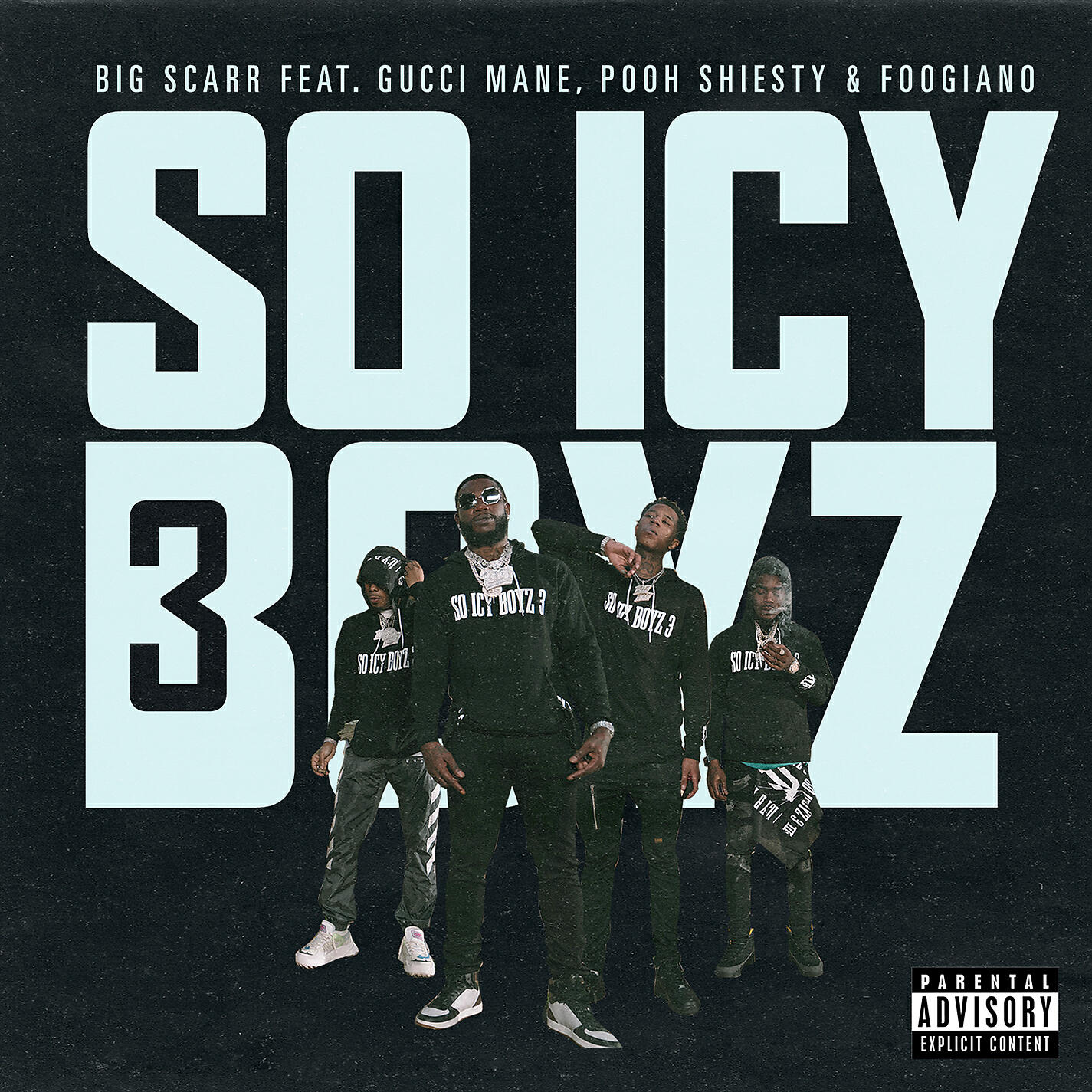 Релиз SoIcyBoyz 3 (feat. Gucci Mane, Pooh Shiesty, Foogiano & Tay Keith)