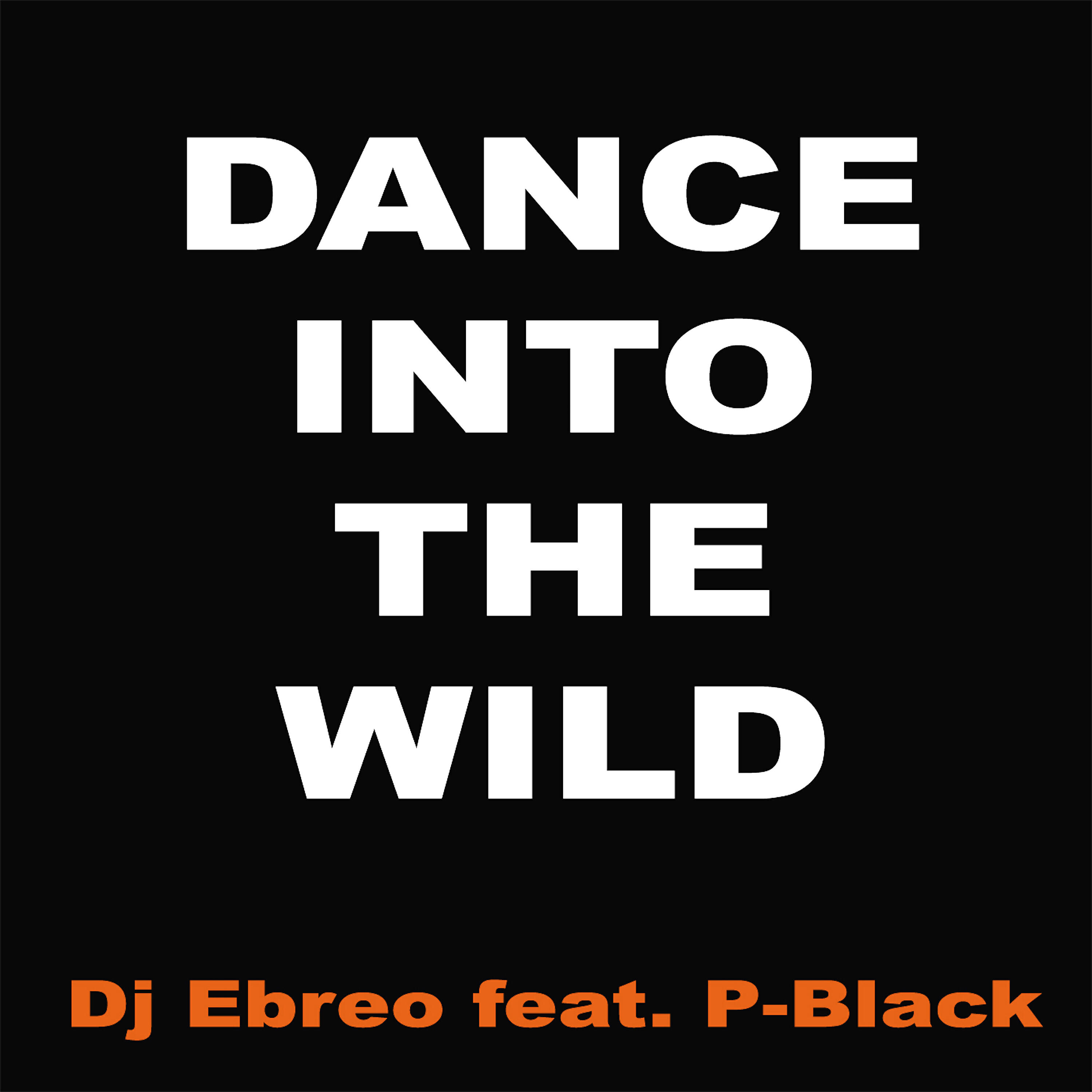 Релиз Dance into the Wild