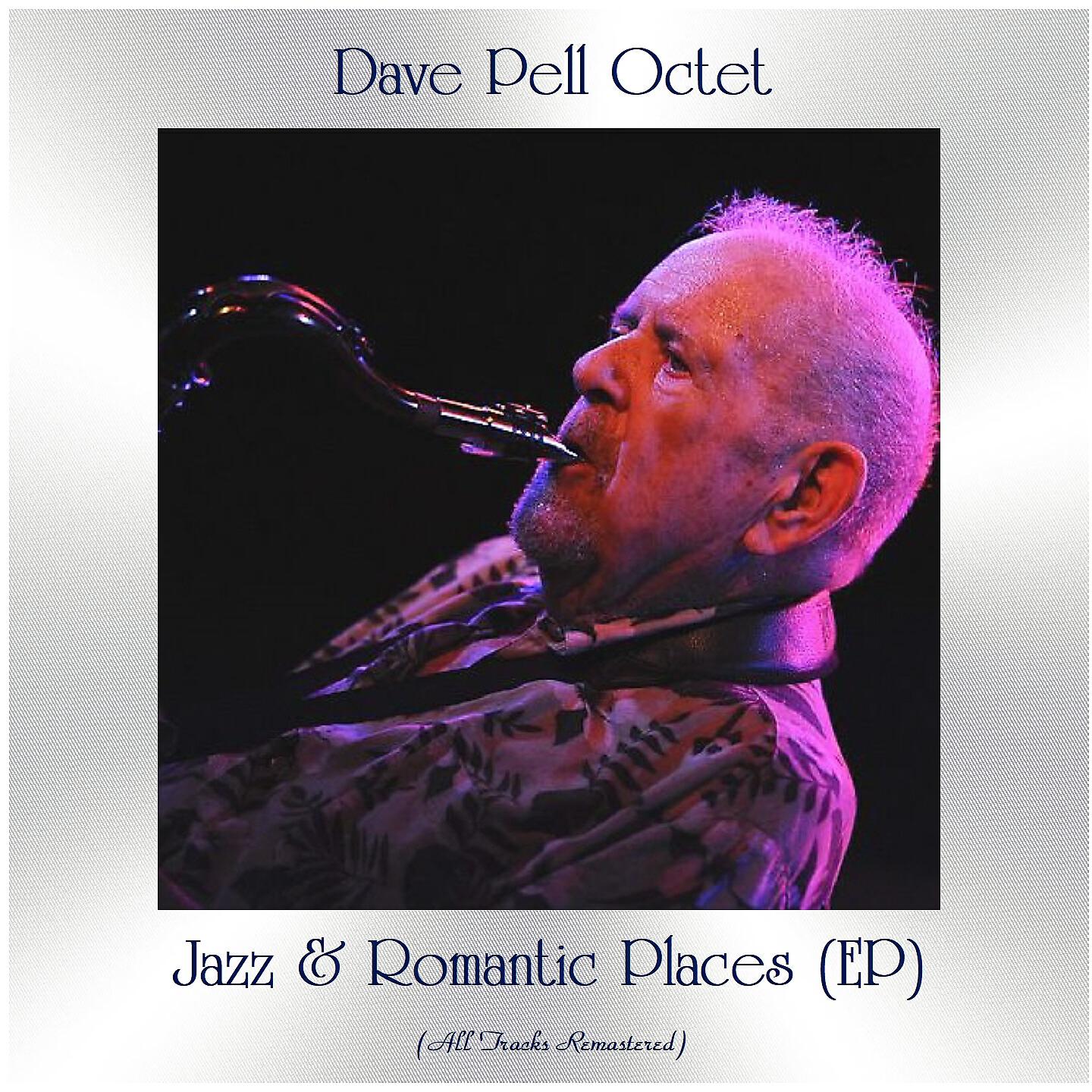 Релиз Jazz & Romantic Places (EP)