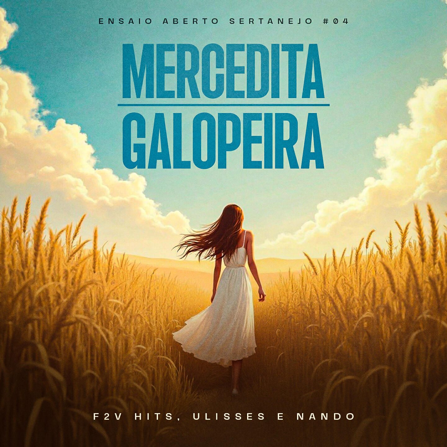 Релиз Mercedita / Galopeira (Ensaio Aberto Sertanejo #04, ao Vivo)