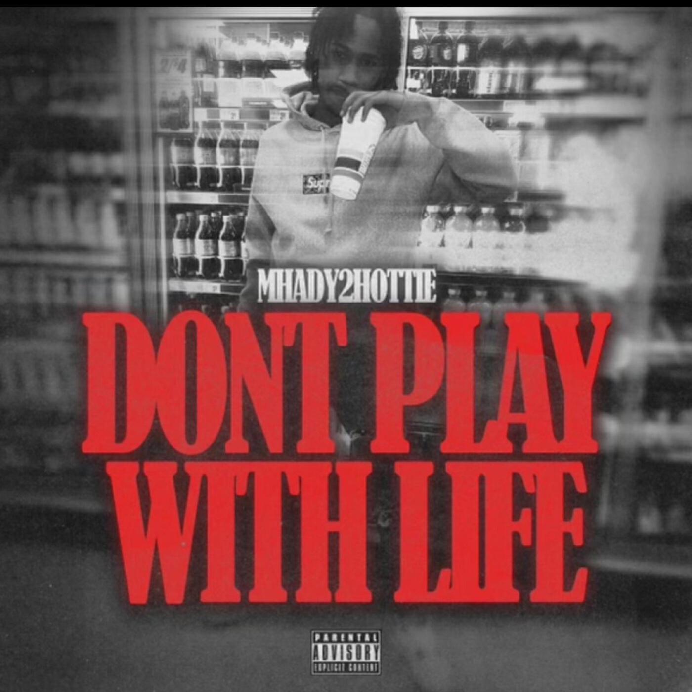 Релиз Don't Play With Life