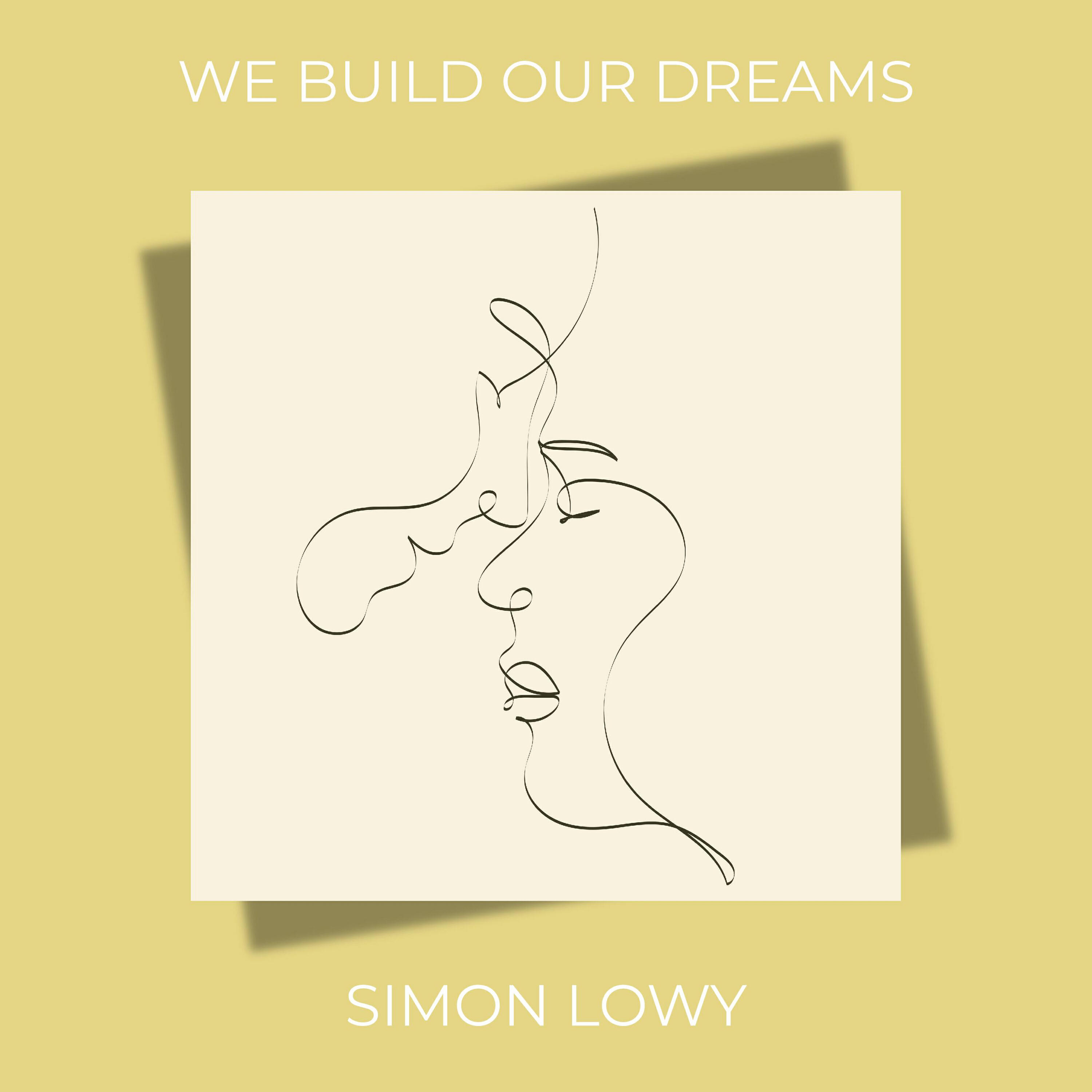 Релиз We Build Our Dreams