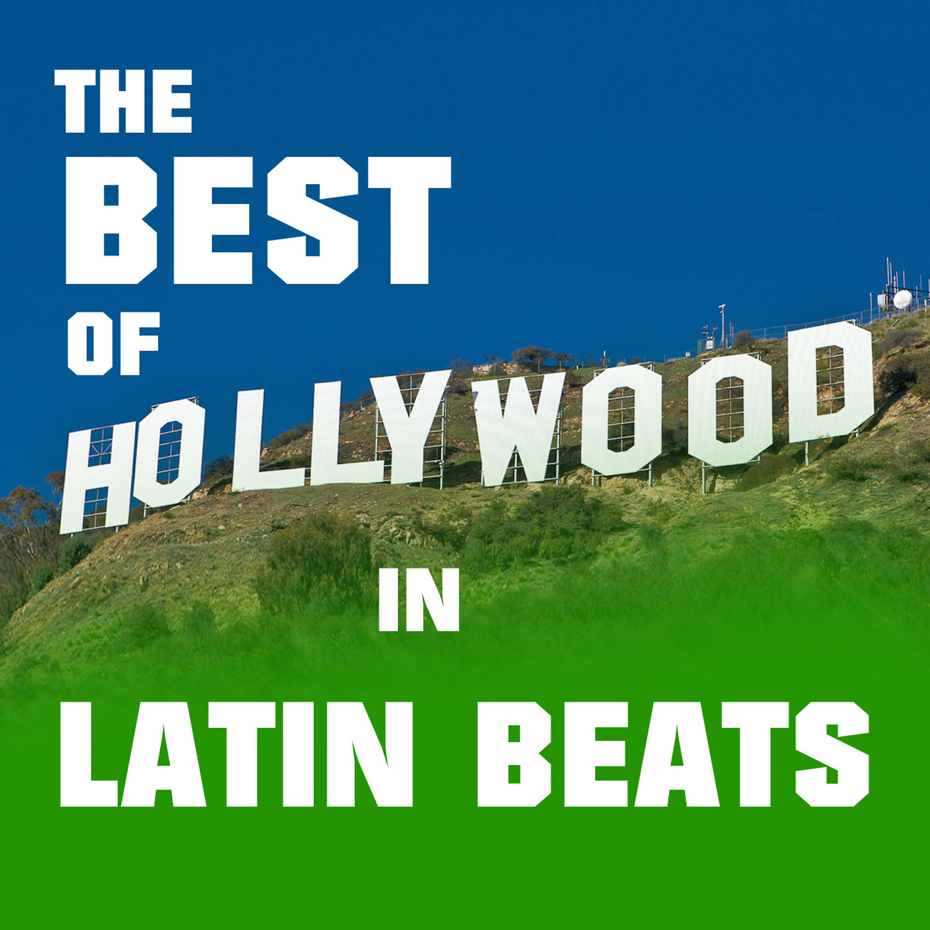 Релиз The Best of Hollywood in Latin Beats