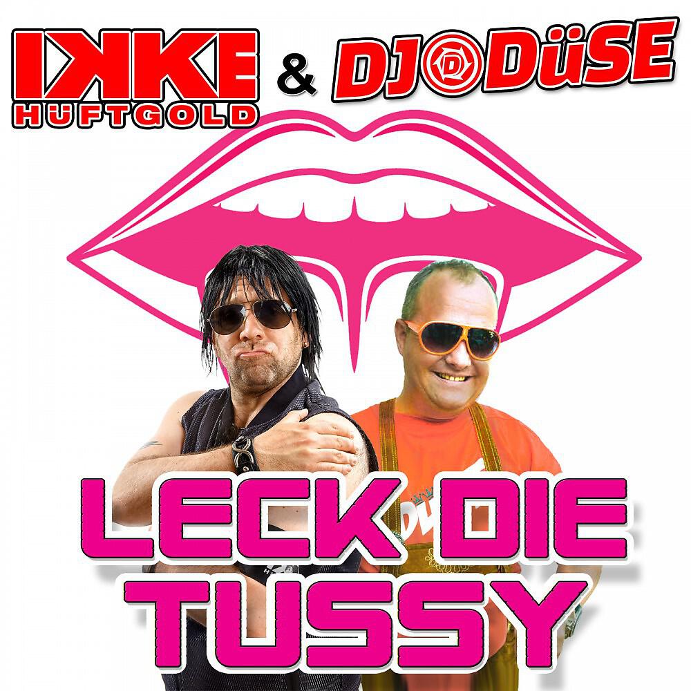 Релиз Leck die Tussy