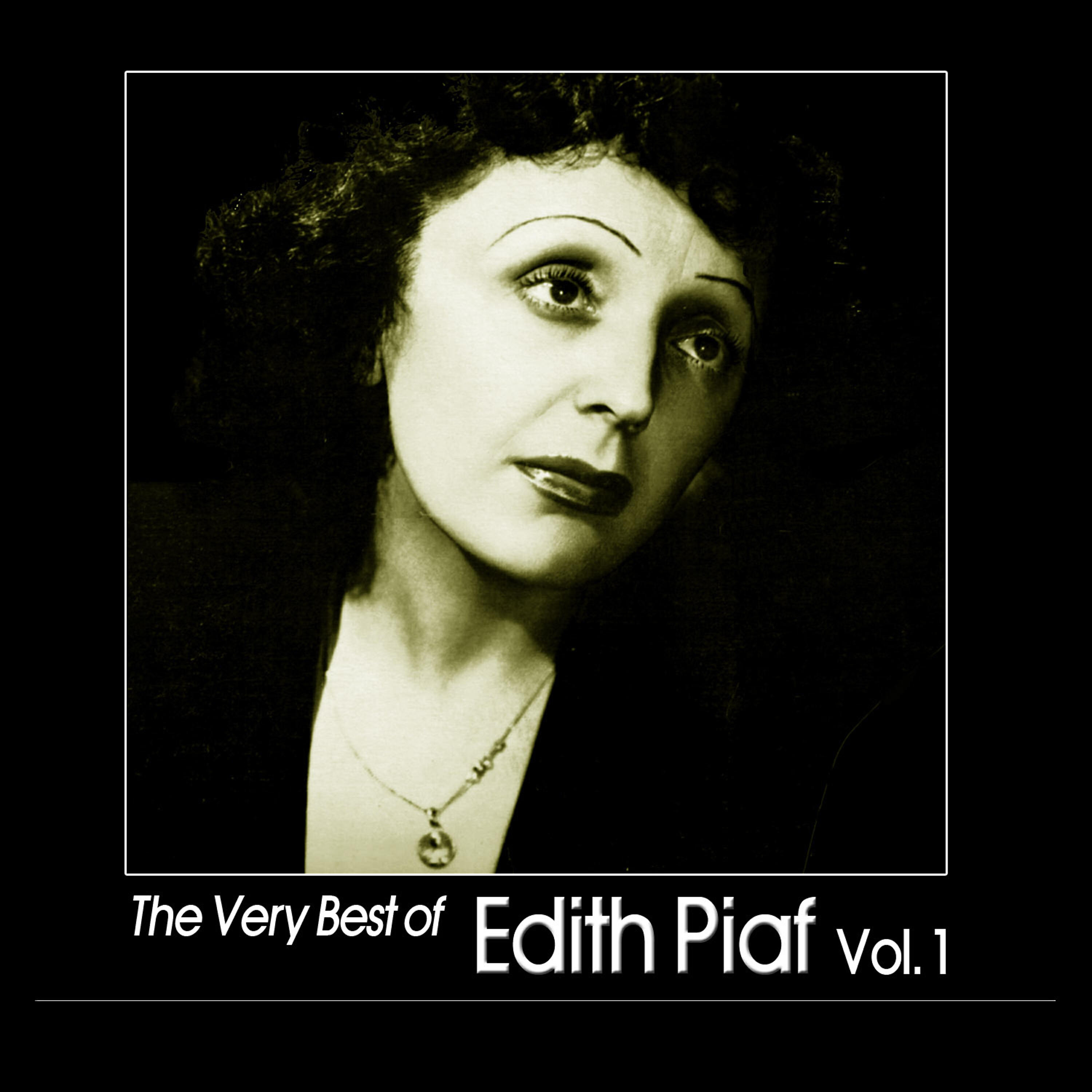 Релиз The Very Best of Edith Piaf, Vol. 1