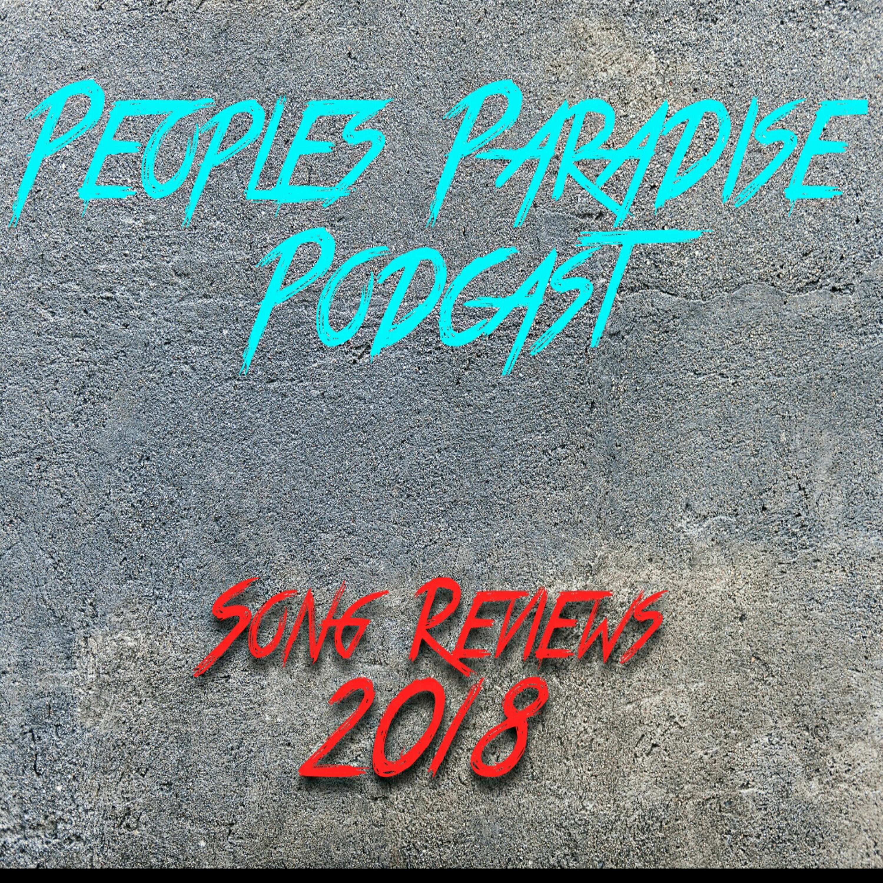 Релиз Song Reviews by the Peoples Paradise Podcast