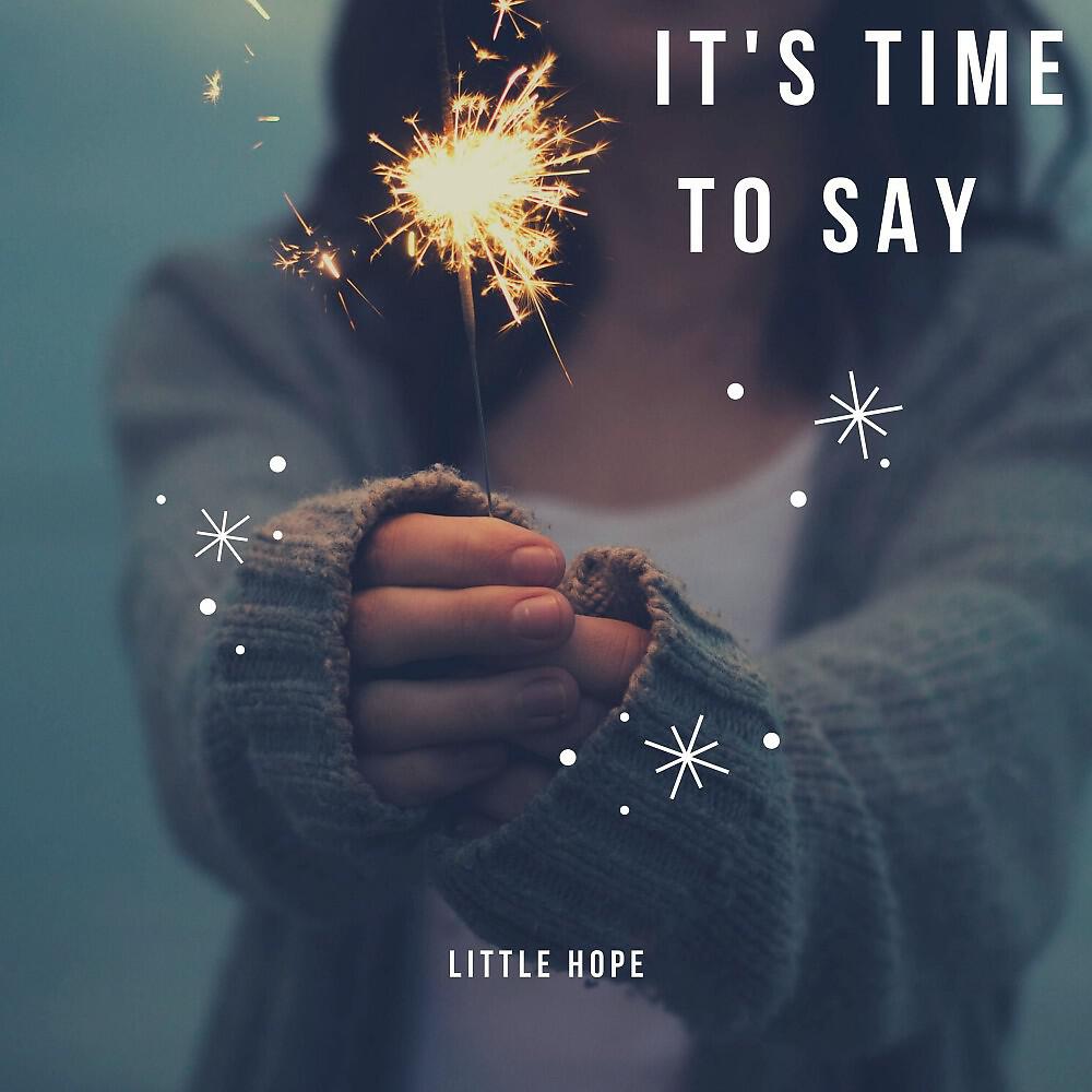 Релиз  It's Time To Say