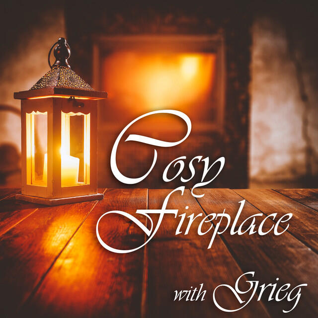 Релиз Cosy Fireplace with Grieg