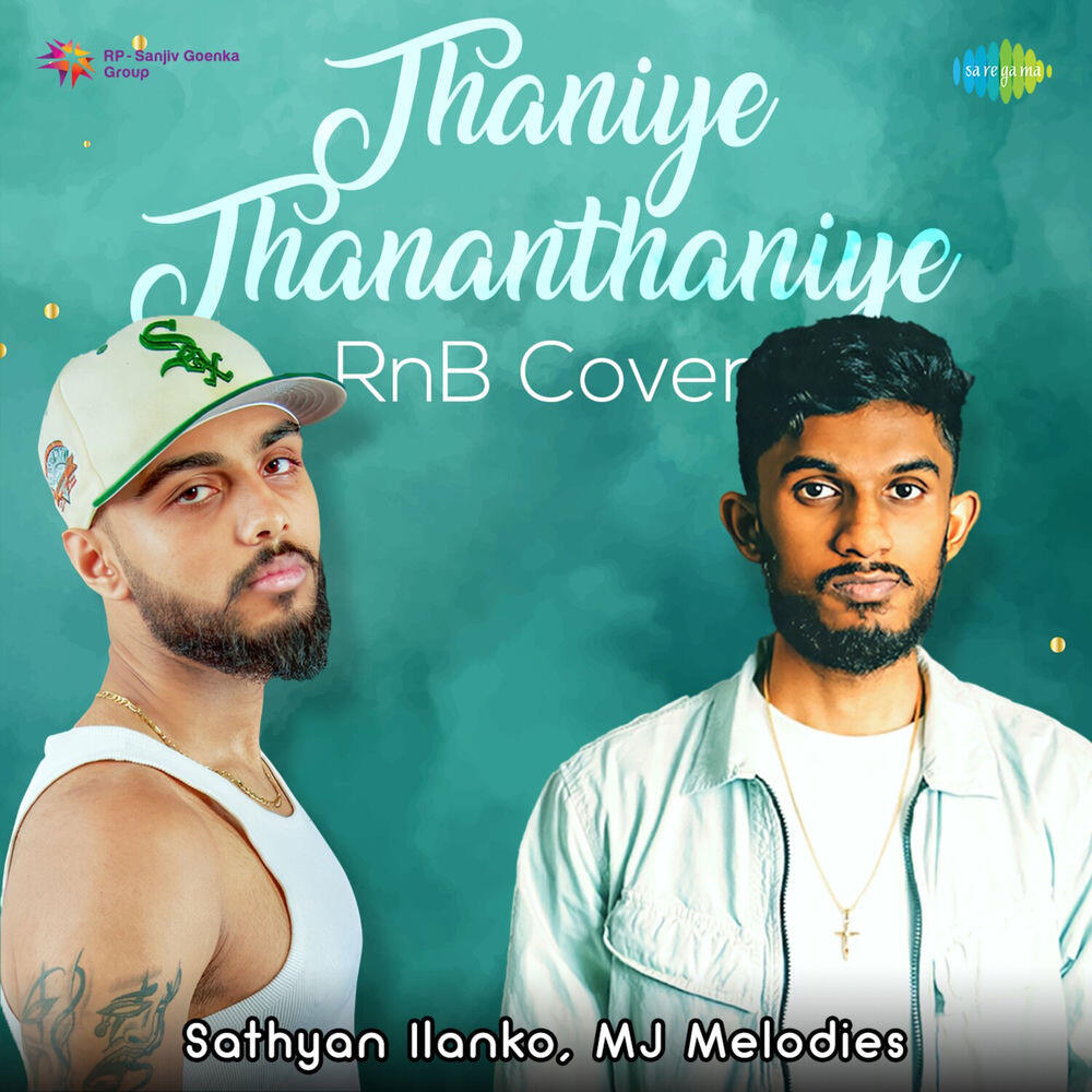 Релиз Thaniye Thananthaniye (RnB Cover)