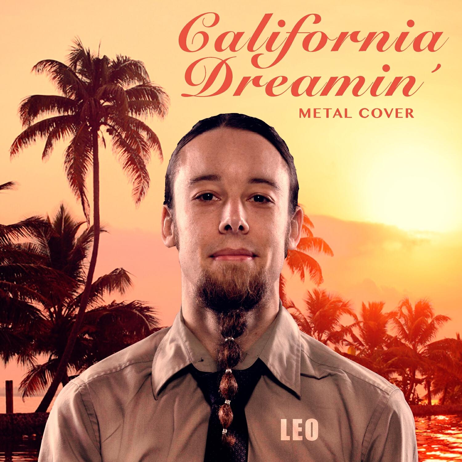 Релиз California Dreamin´ (Metal Cover)
