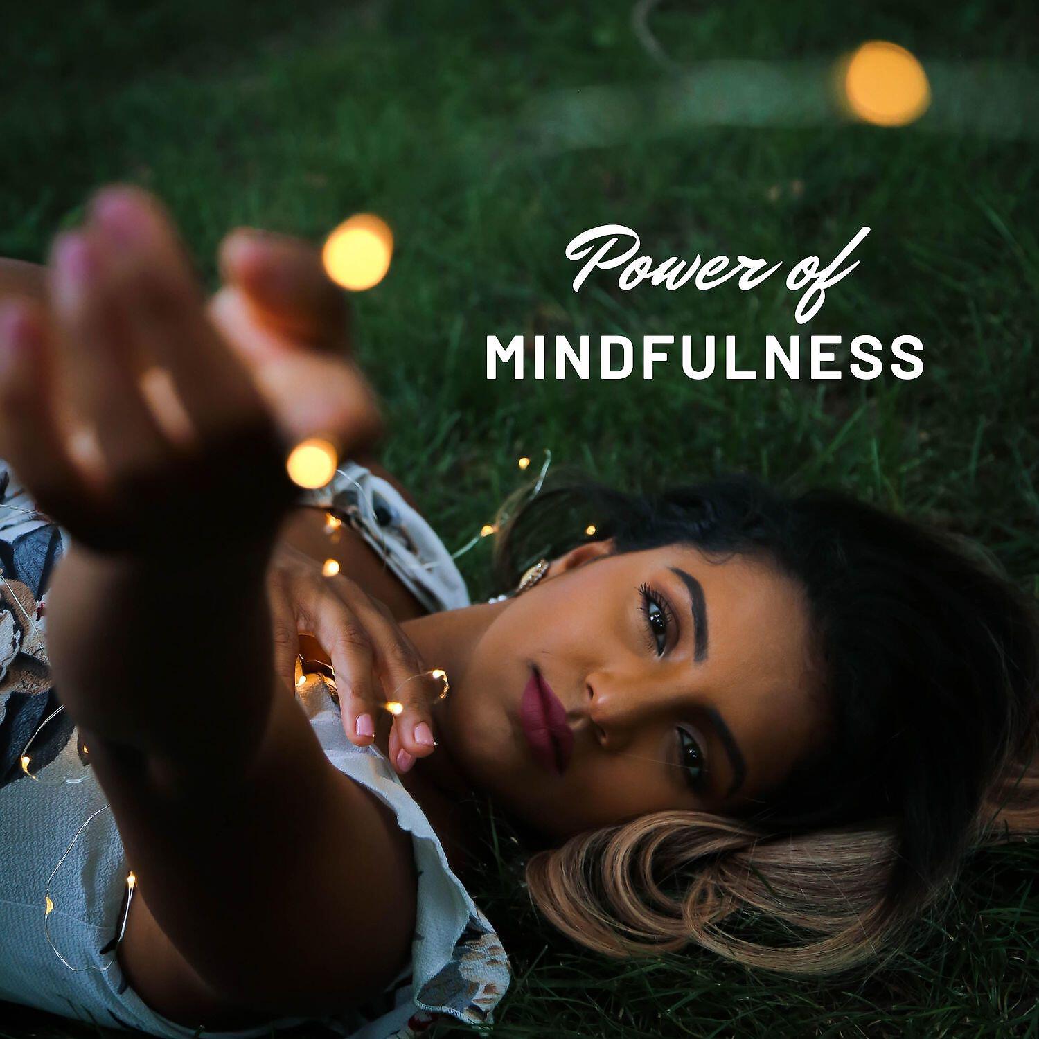 Релиз Power of Mindfulness
