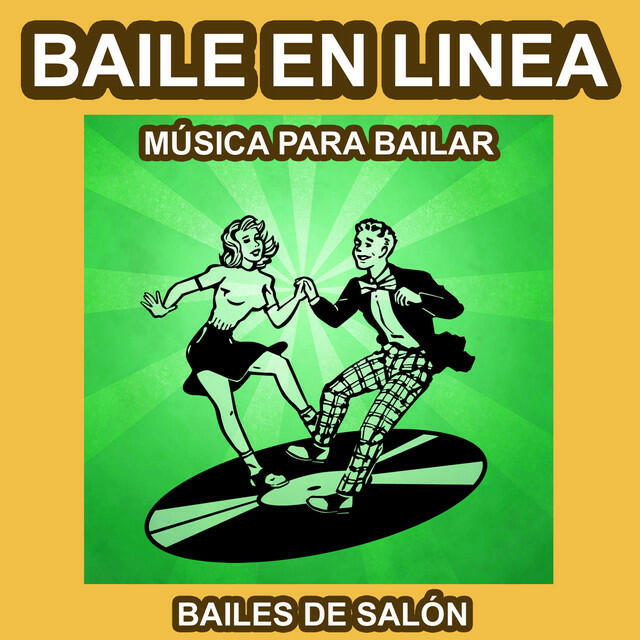 Релиз Baile en Linea - Música para Bailar - Bailes de Salón