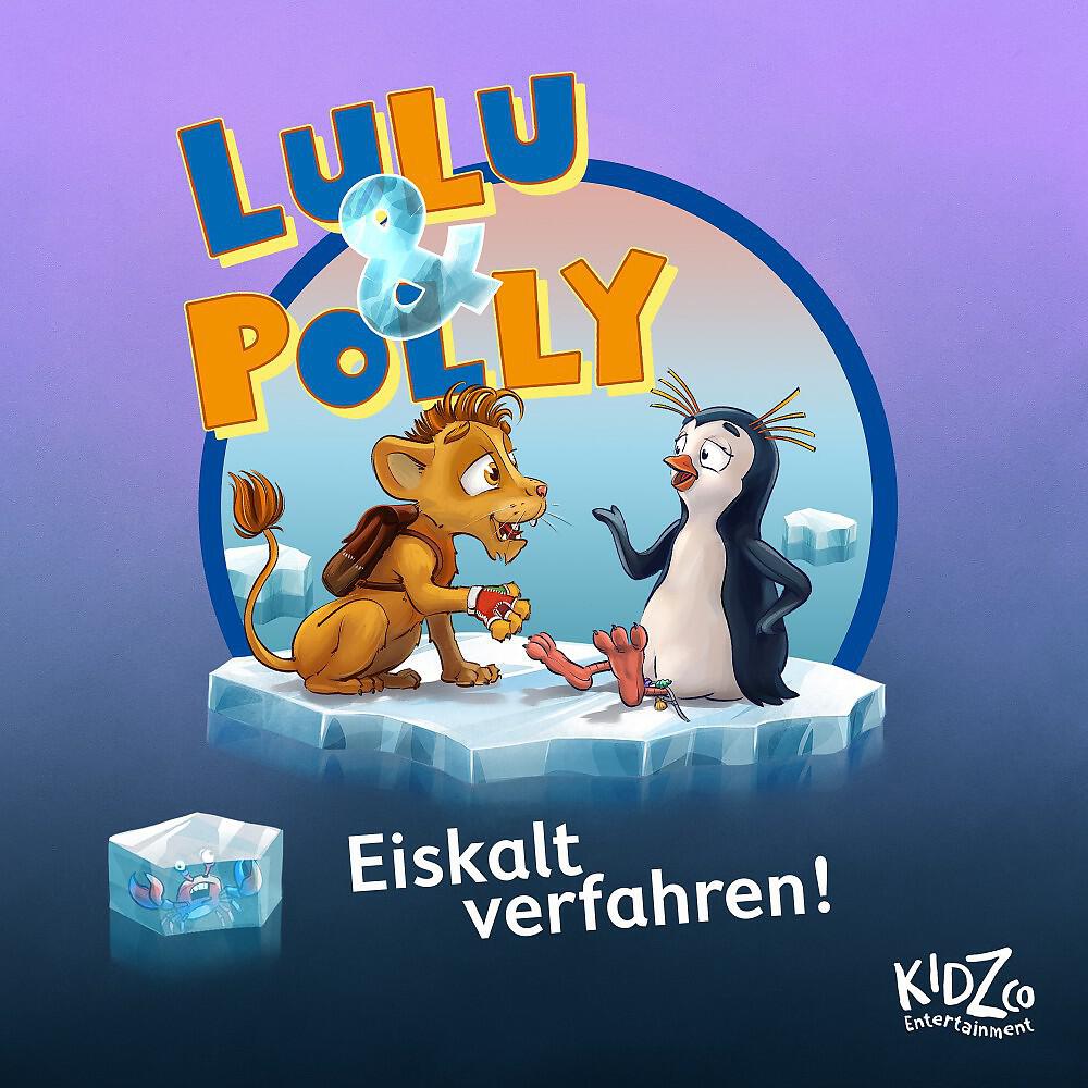 Релиз Lulu & Polly - Eiskalt verfahren!