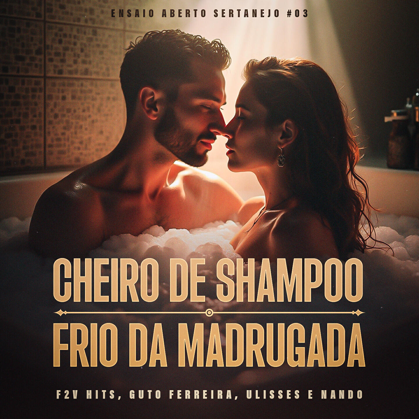 Релиз Cheiro de Shampoo / Frio da Madrugada (Ensaio Aberto Sertanejo #03)