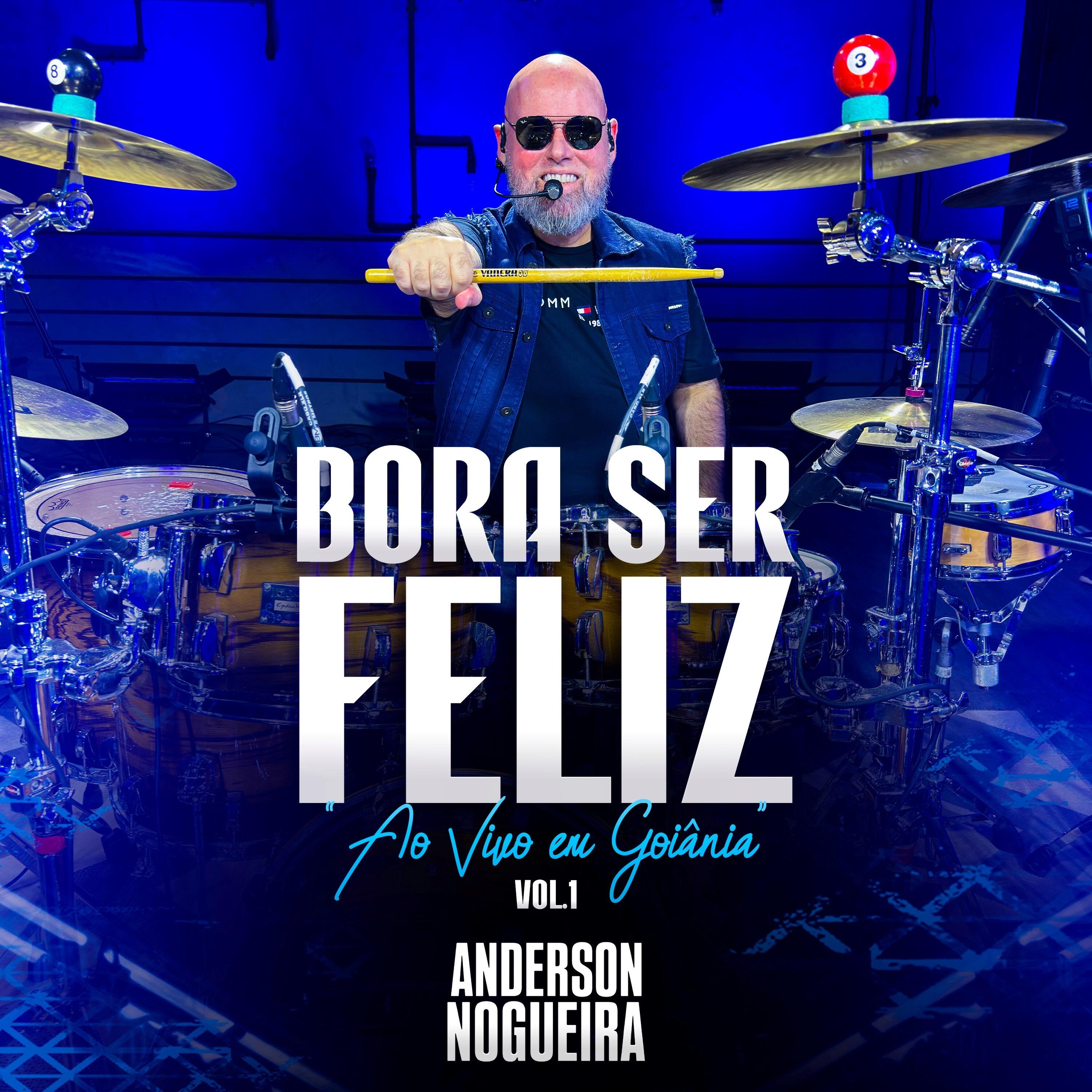 Релиз Bora Ser Feliz (Ao Vivo em Goiânia), Vol. 1