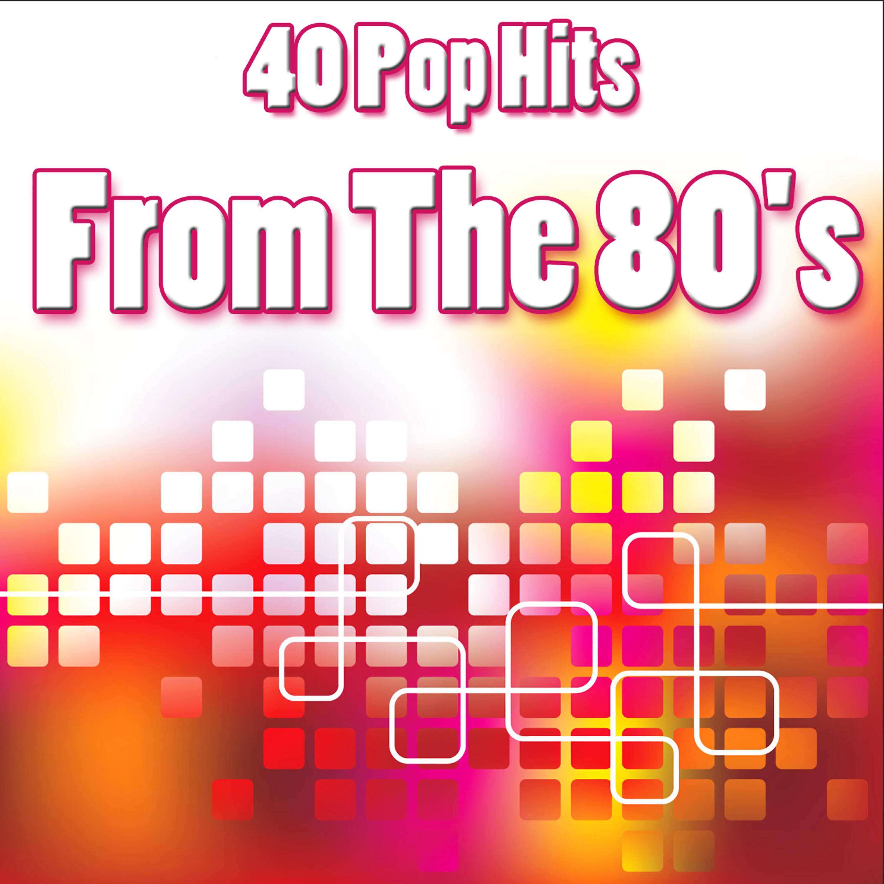 Релиз 40 Pop Hits From The 80's