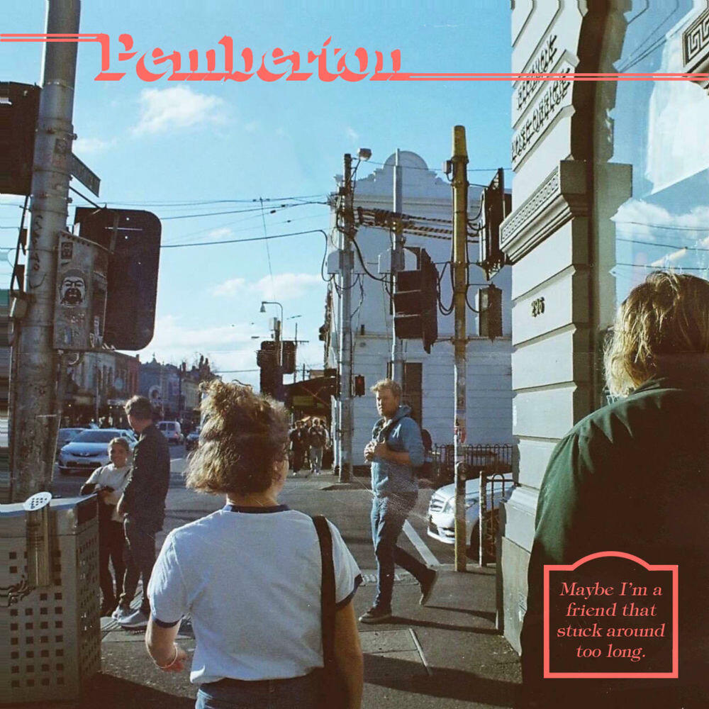 Релиз Maybe I'm a Friend That Stuck Around Too Long