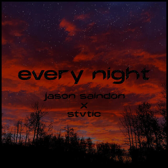 Релиз Every Night