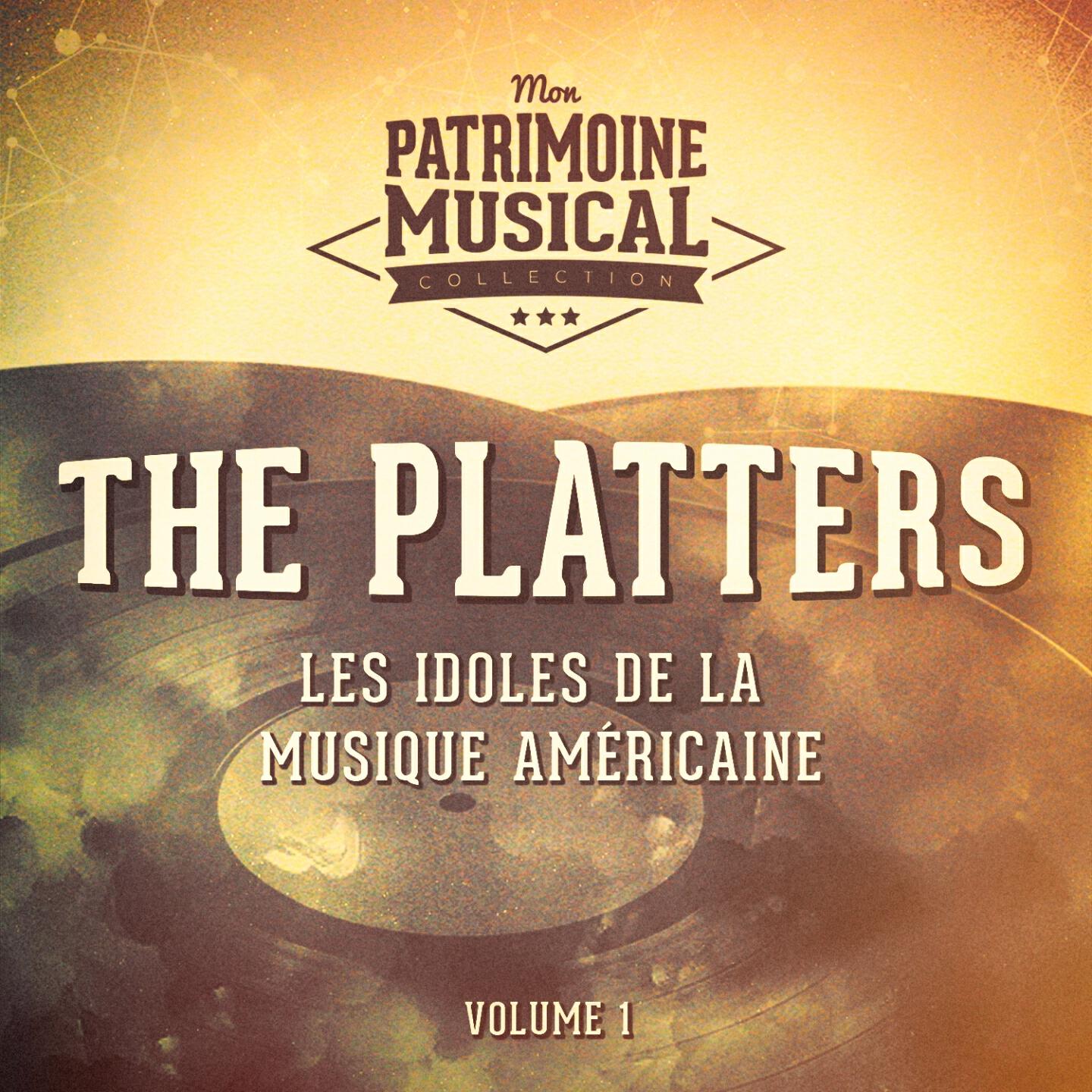 Релиз Les idoles de la musique américaine : The Platters, Vol. 1