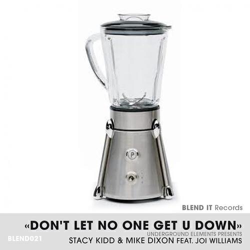 Релиз Don't Let No One Get U Down