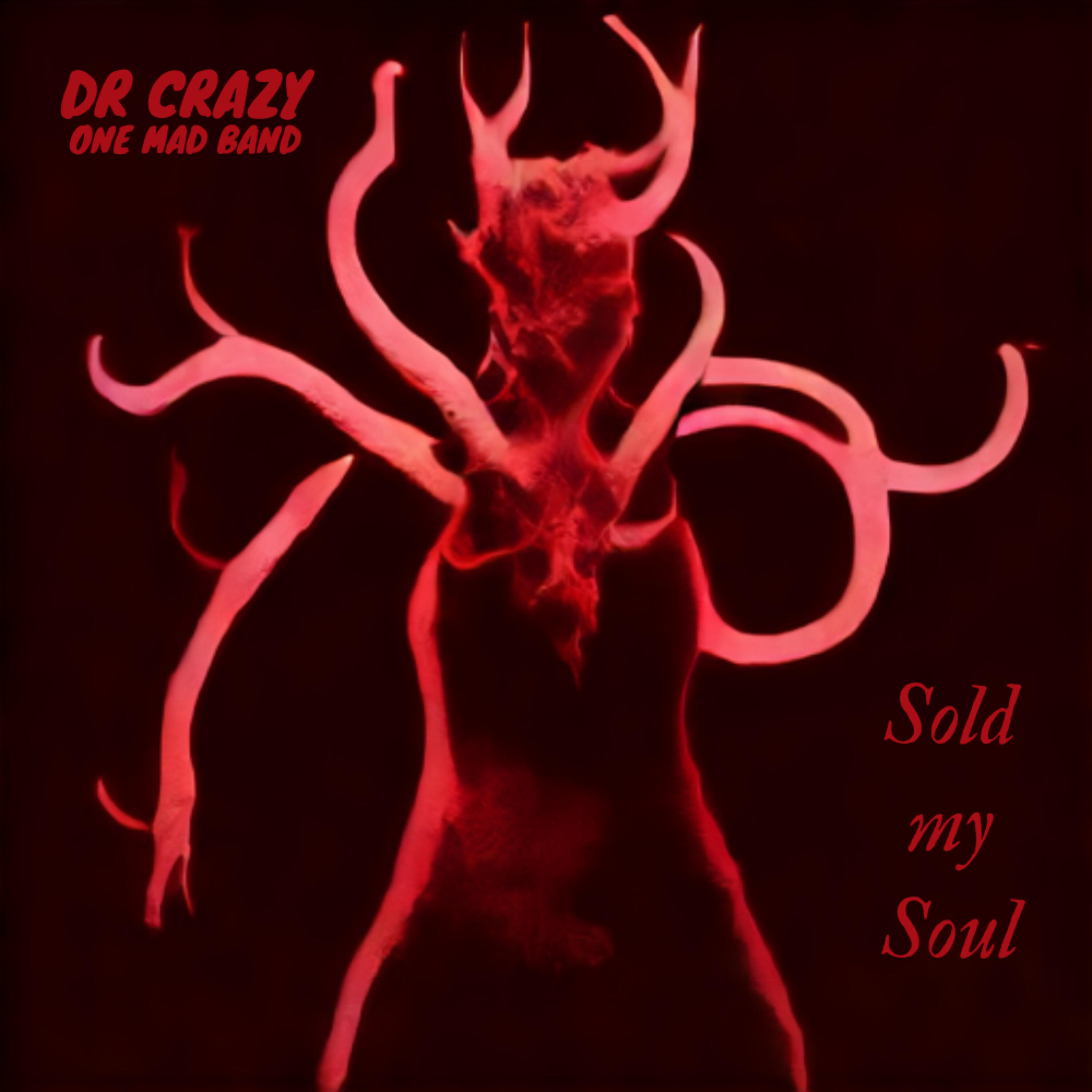 DR CRAZY ONE MAD BAND