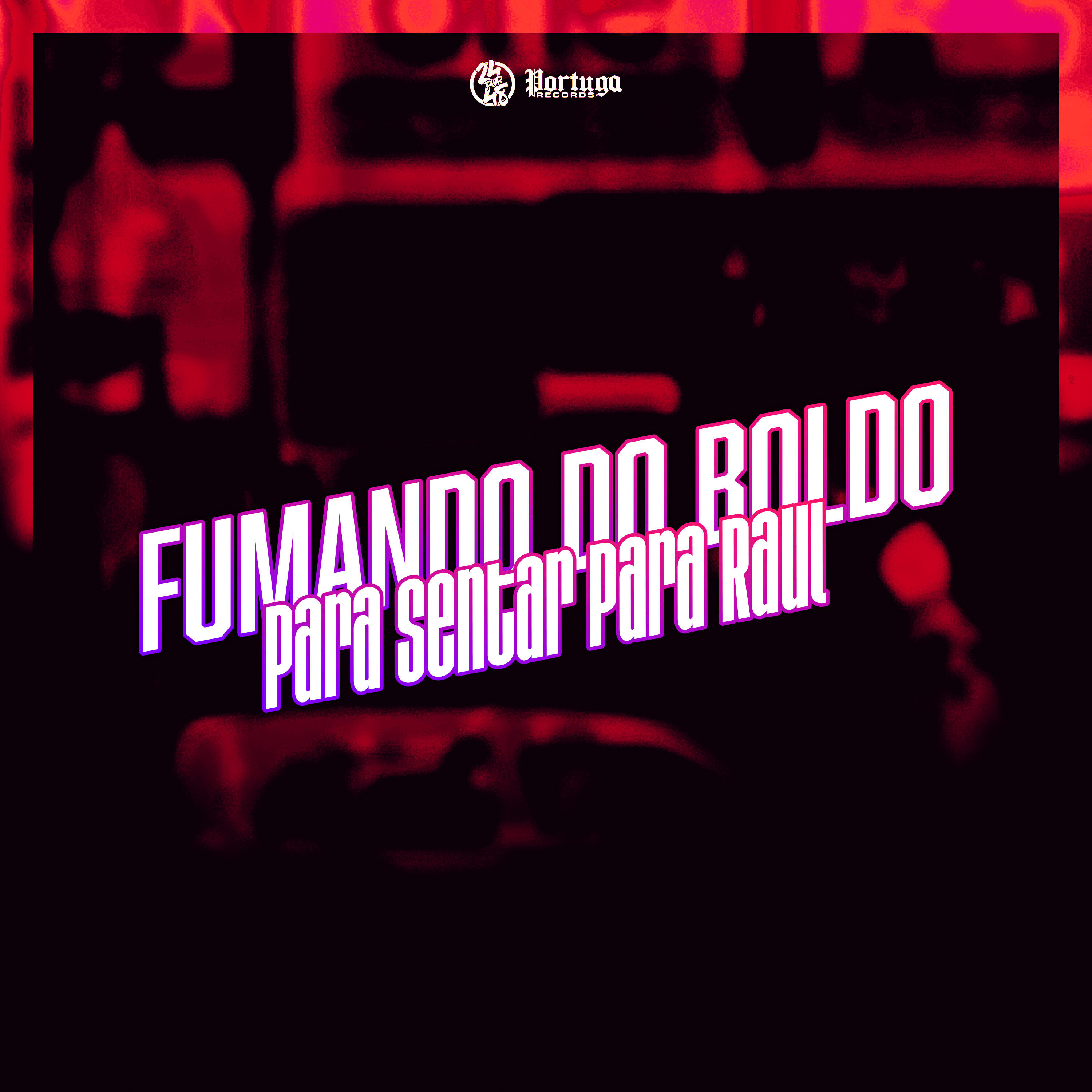 Релиз Fumando do Boldo para Sentar para Raul