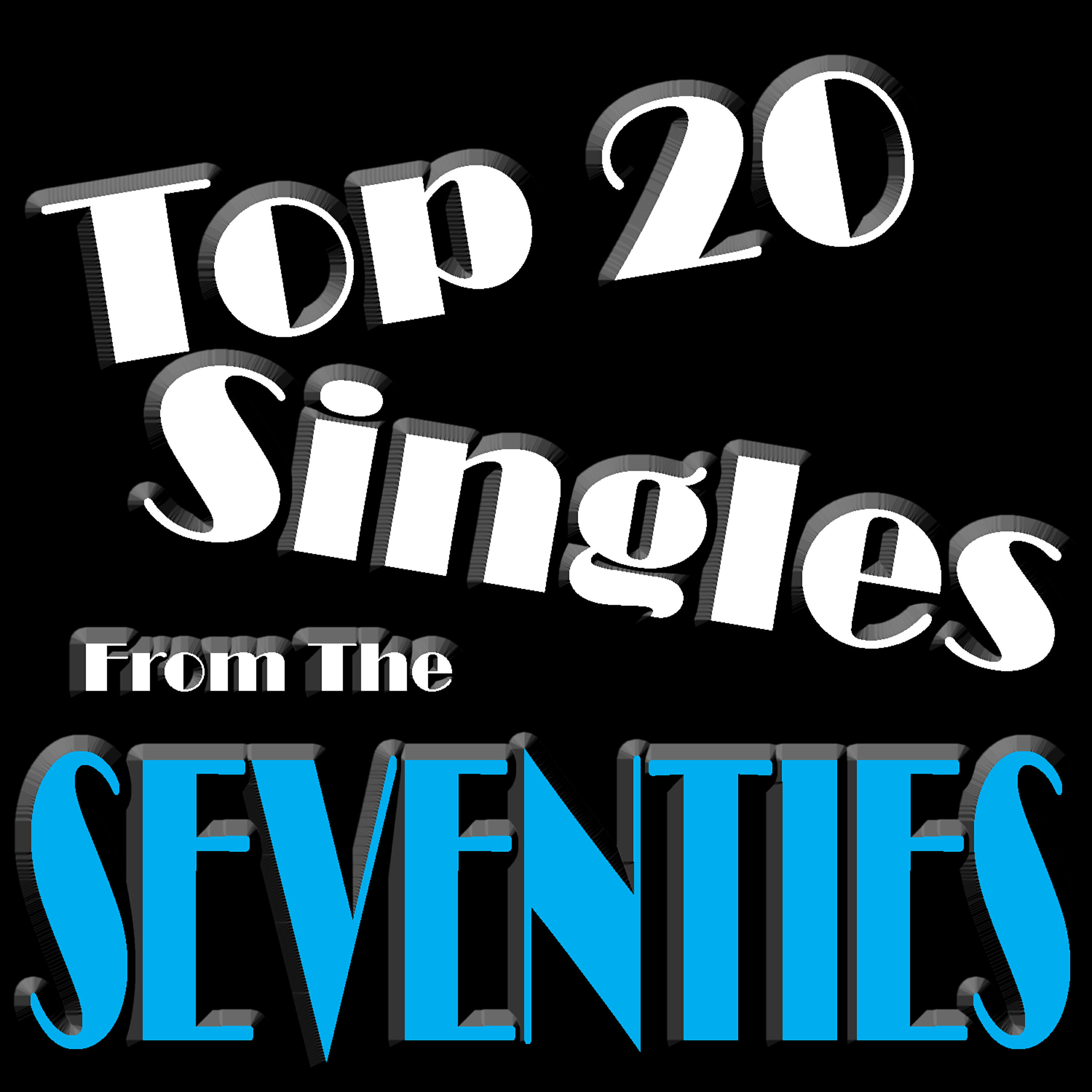 Релиз Top 20 Singles Of The Seventies