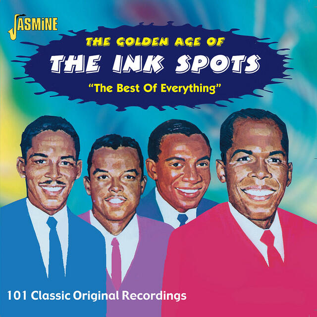 Релиз The Golden Age Of The Ink Spots -The Best Of Everything